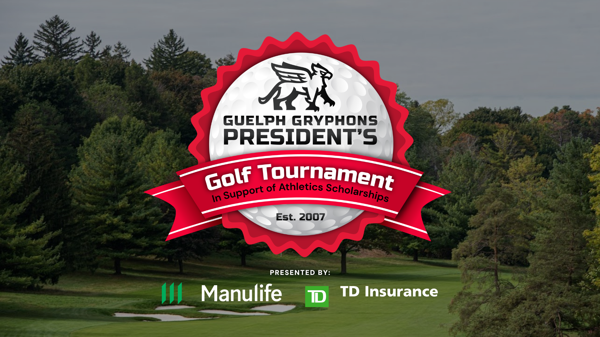 President's Golf Tournament sponsored by Manulife and TD