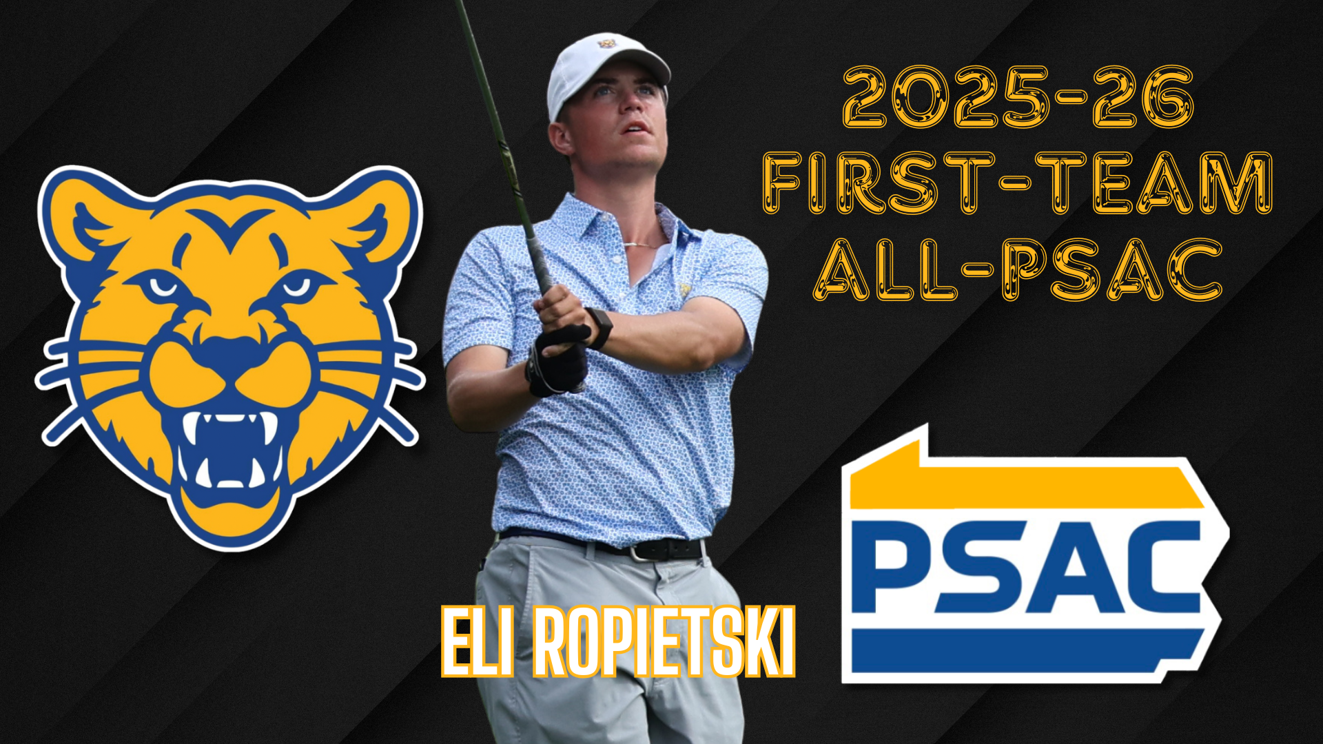 Pitt-Johnstown's  Eli Ropietski-2025 26 First Team All PSAC Graphic