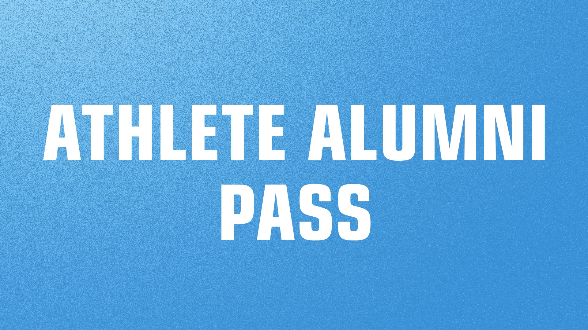 Athlete Alumni Pass