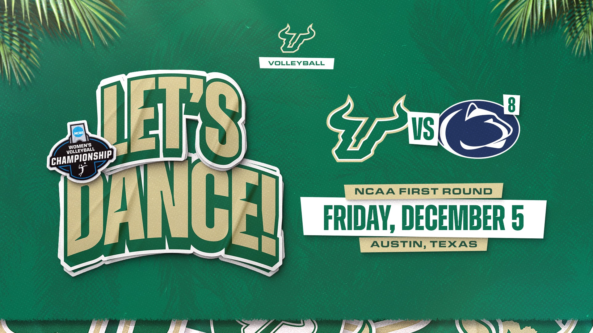 Let's Dance! South Florida Volleyball to face #8 Penn State in the first round of the 2025 NCAA Volleyball Championship.