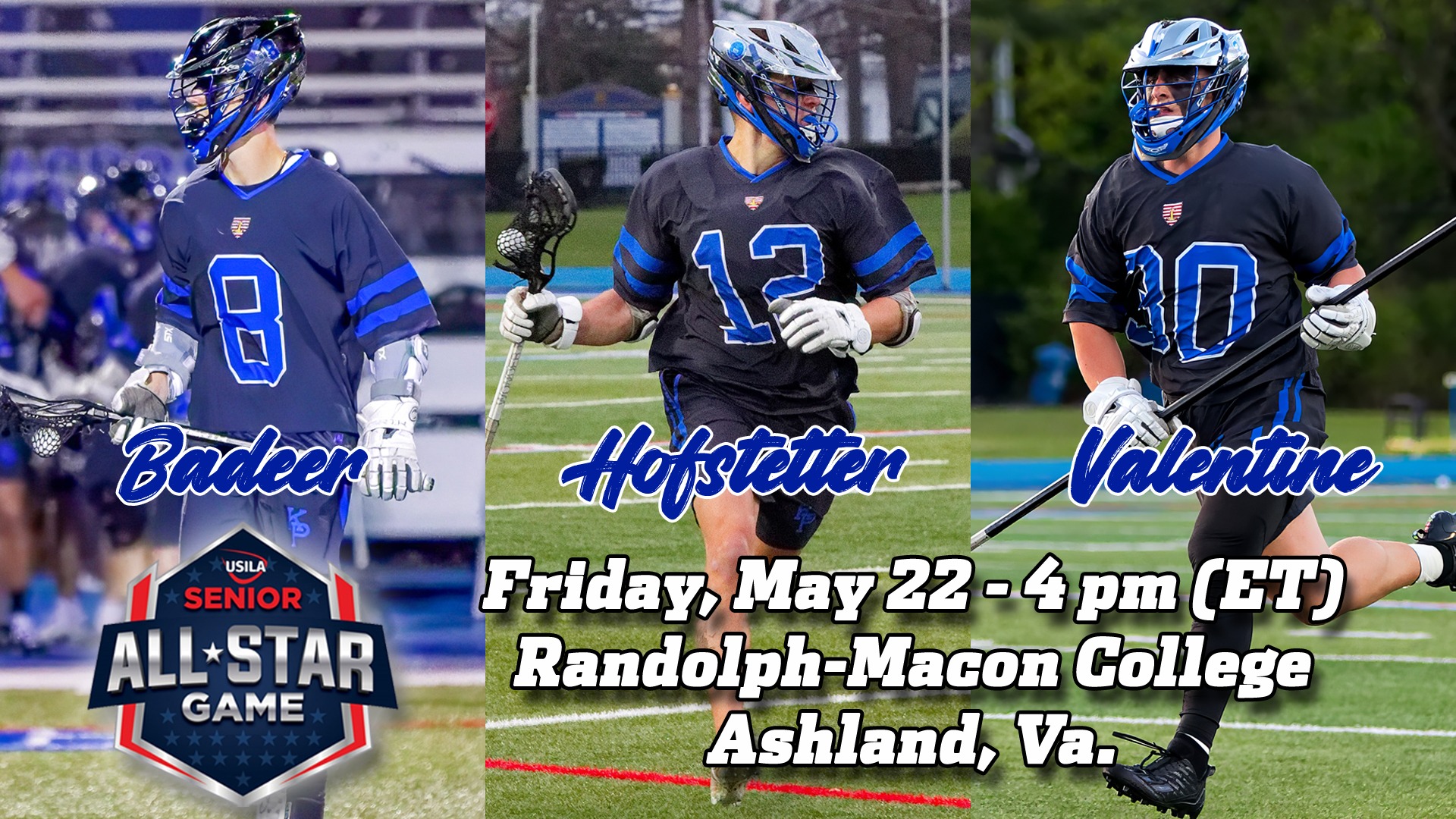 Badeer, Hofstetter & Valentine Senior USILA All-Star Game