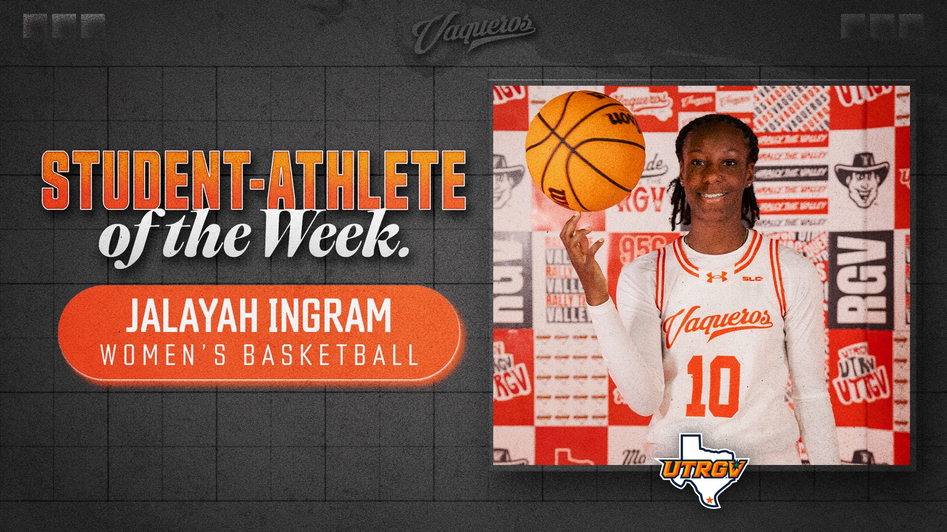 UTRGV SAoTW -- Jalayah Ingram -- Women's Basketball -- 12.15