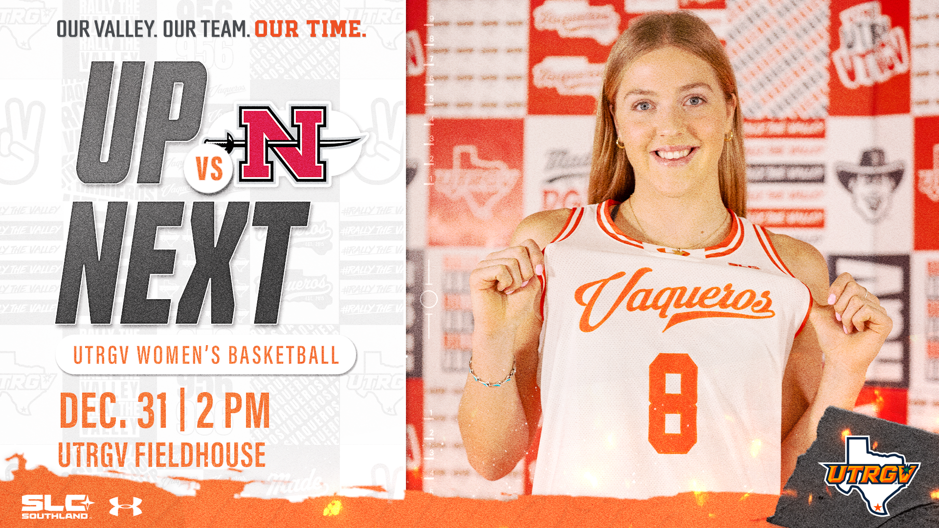 Up Next UTRGV Women's Basketball vs. Nicholls Dec. 31 2 p.m. UTRGV Fieldhouse
