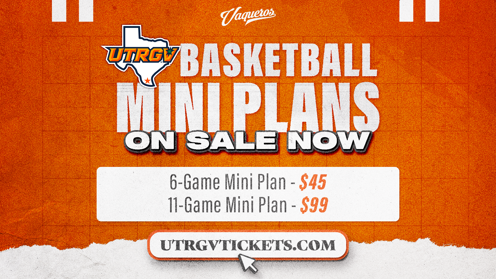 Image is an orange graphic that reads Basketball Mini Plans on Sale Now 6-game Mini plan $45 11-game mini plan $99