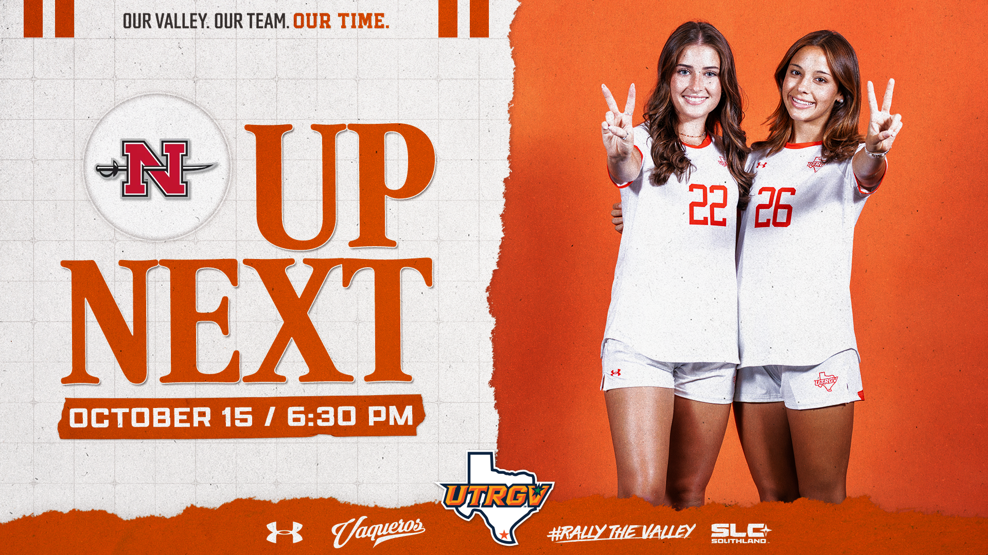 UTRGV Women's Soccer | Up Next | vs. Nicholls | October 15 / 6:30 PM | Photo of Hannah Carrier (Left) and Sophia Sandoval
