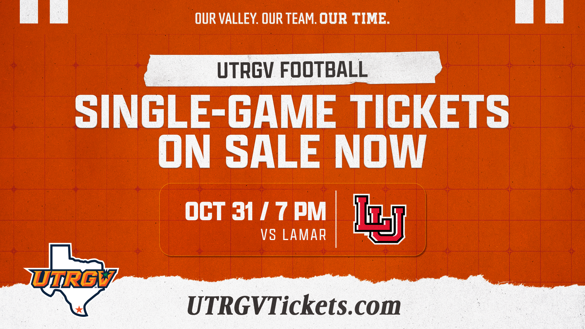 Image is an orange graphic with the UTRGV and Lamar logos that reads Single-Game Football Ticket On Sale Now Oct 31 7 p.m. vs Lamar UTRGVTickets.com