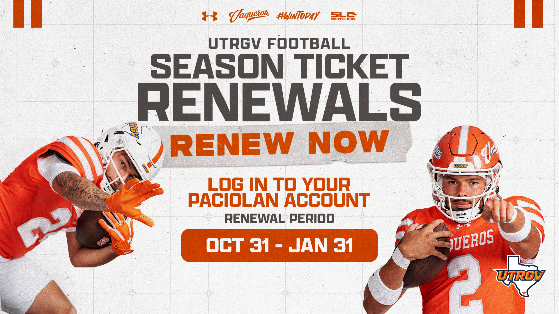 UTRGV football season renewals renew now renewal period October 31 - January 31