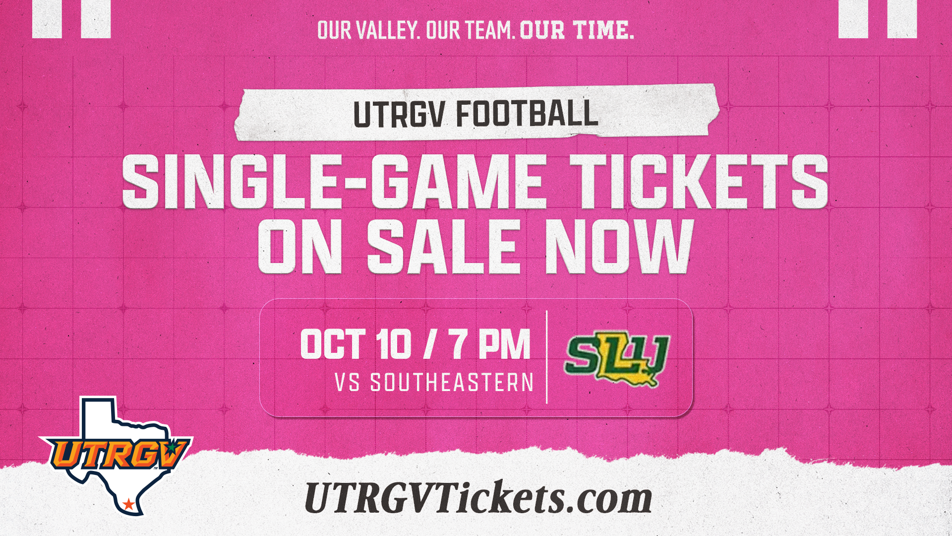 Image is a pink graphic that reads UTRGV Football Single-game tickets on sale now Oct. 10 7 p.m. vs. Southeastern at UTRGVTickets.com.