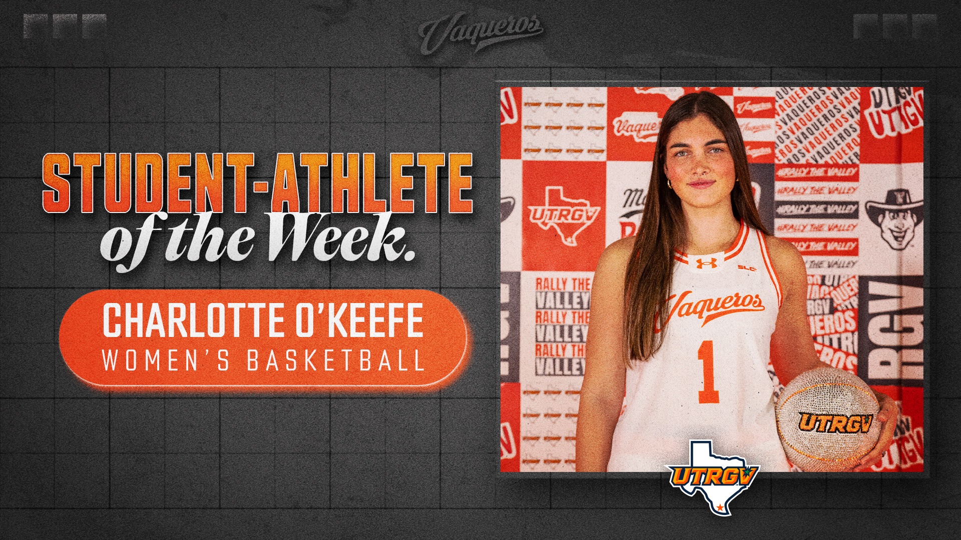 UTRGV SAoTW -- Charlotte O'Keefe -- Women's Basketball -- 2/23