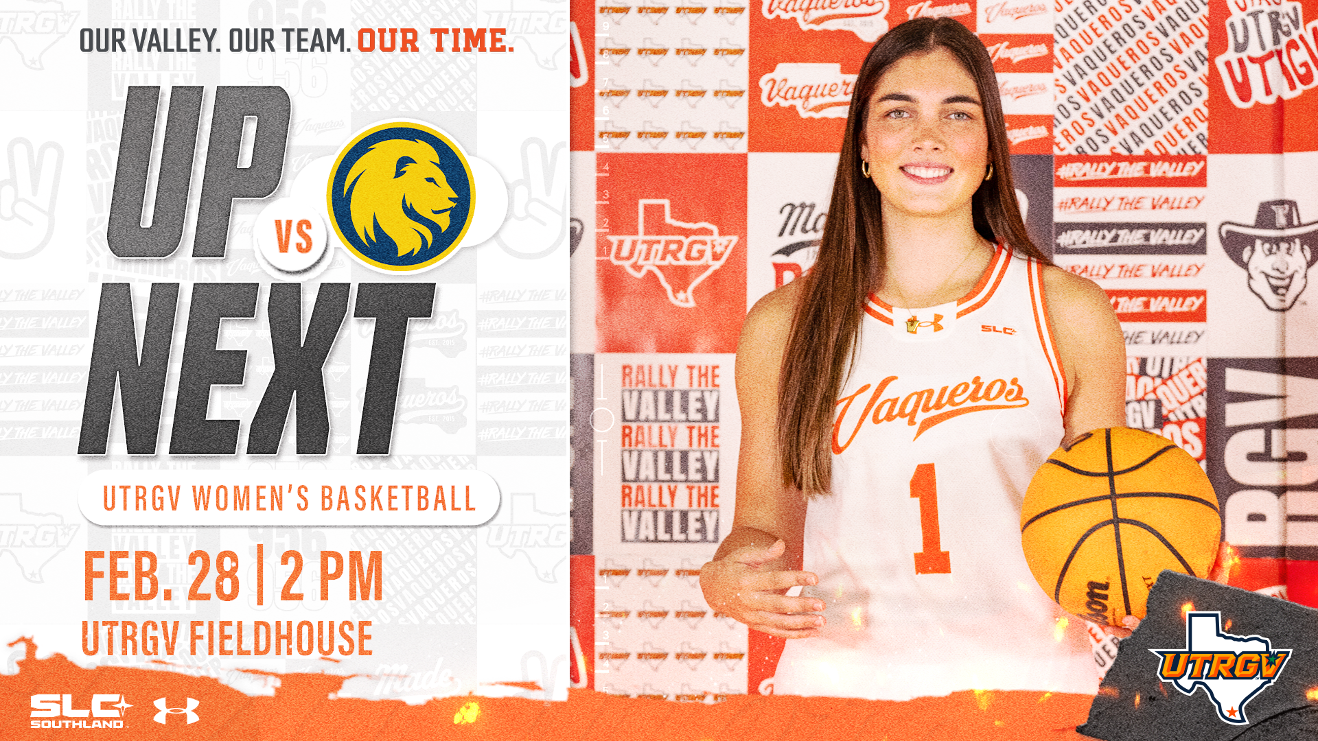 Up next UTRGV Women's Basketball vs. East Texas A&M Feb. 28 2 p.m. UTRGV Fieldhouse