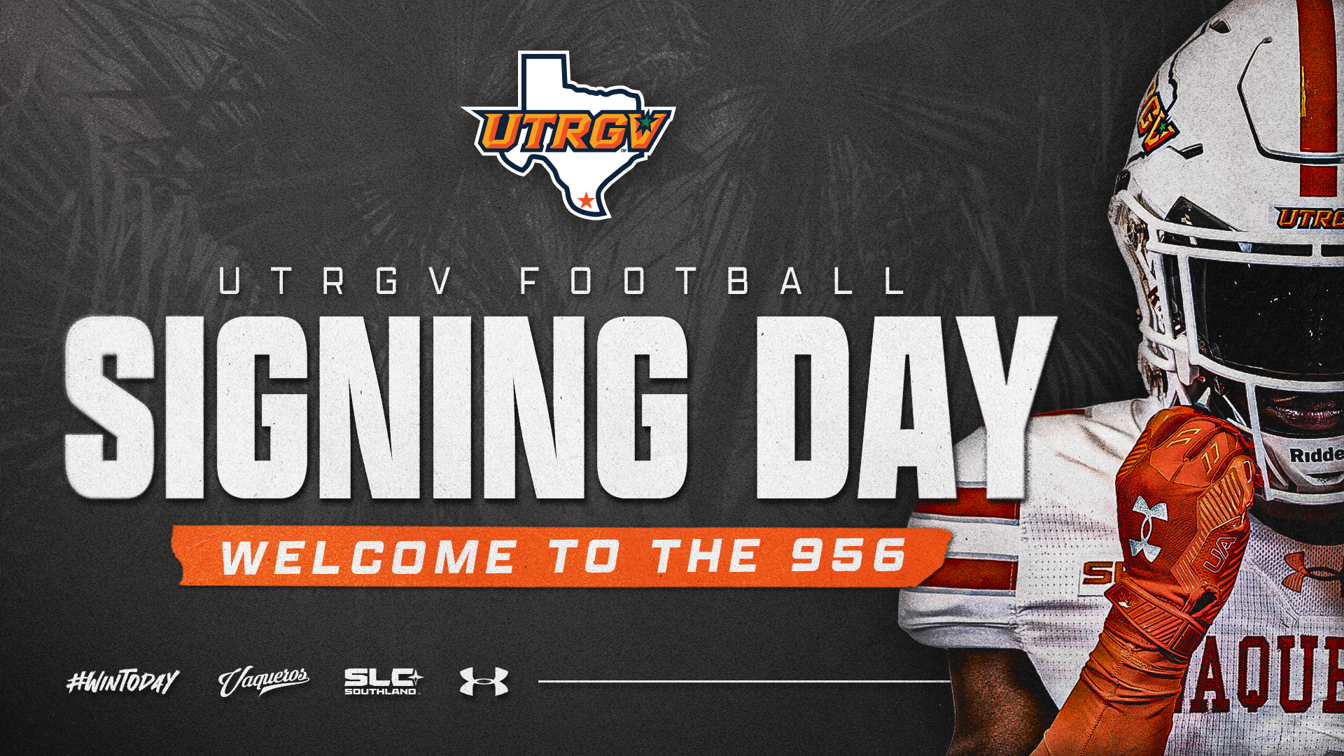 UTRGV Football Signing Day Welcome to the 956
