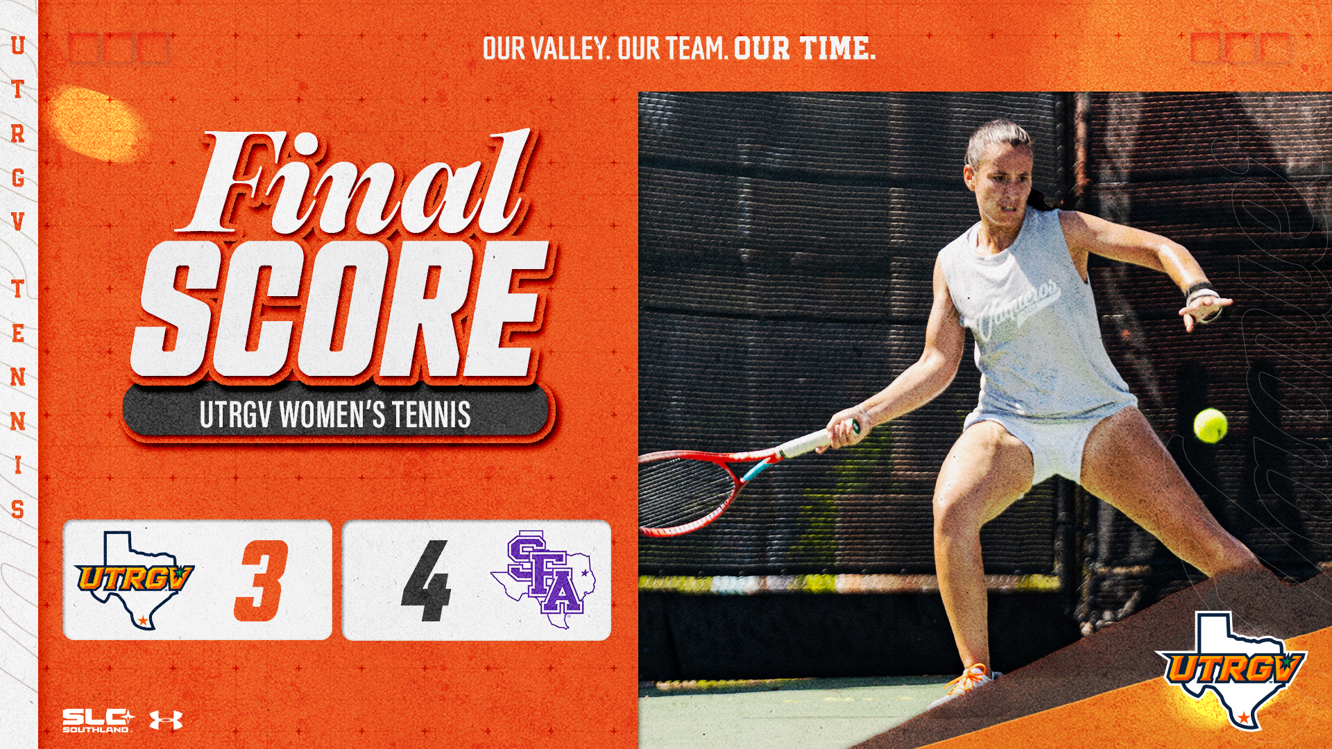 Final Score UTRGV Women's Tennis 3 Stephen F. Austin 4