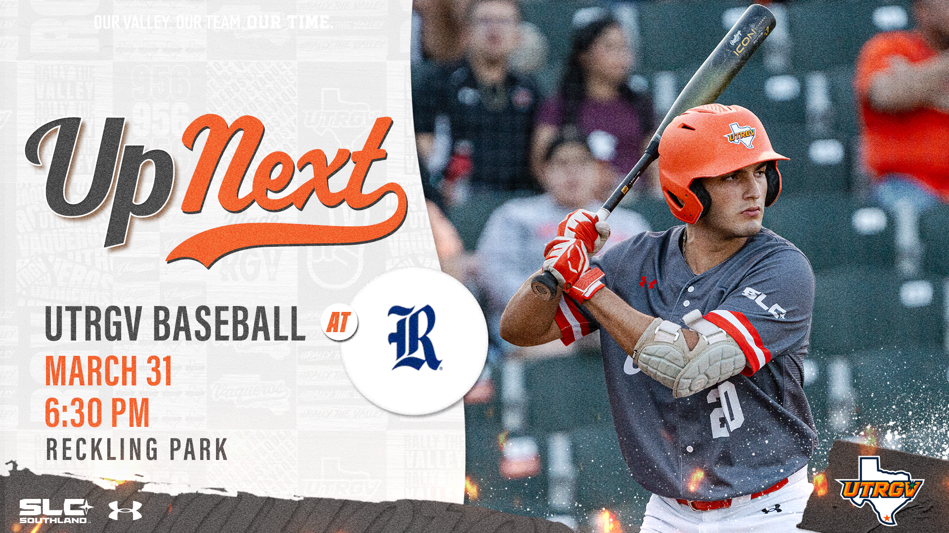 Right: Up Next UTRGV Baseball at Rice Logo March 31 6:30 PM Reckling Park Left: Photo of Andy Chapa batting