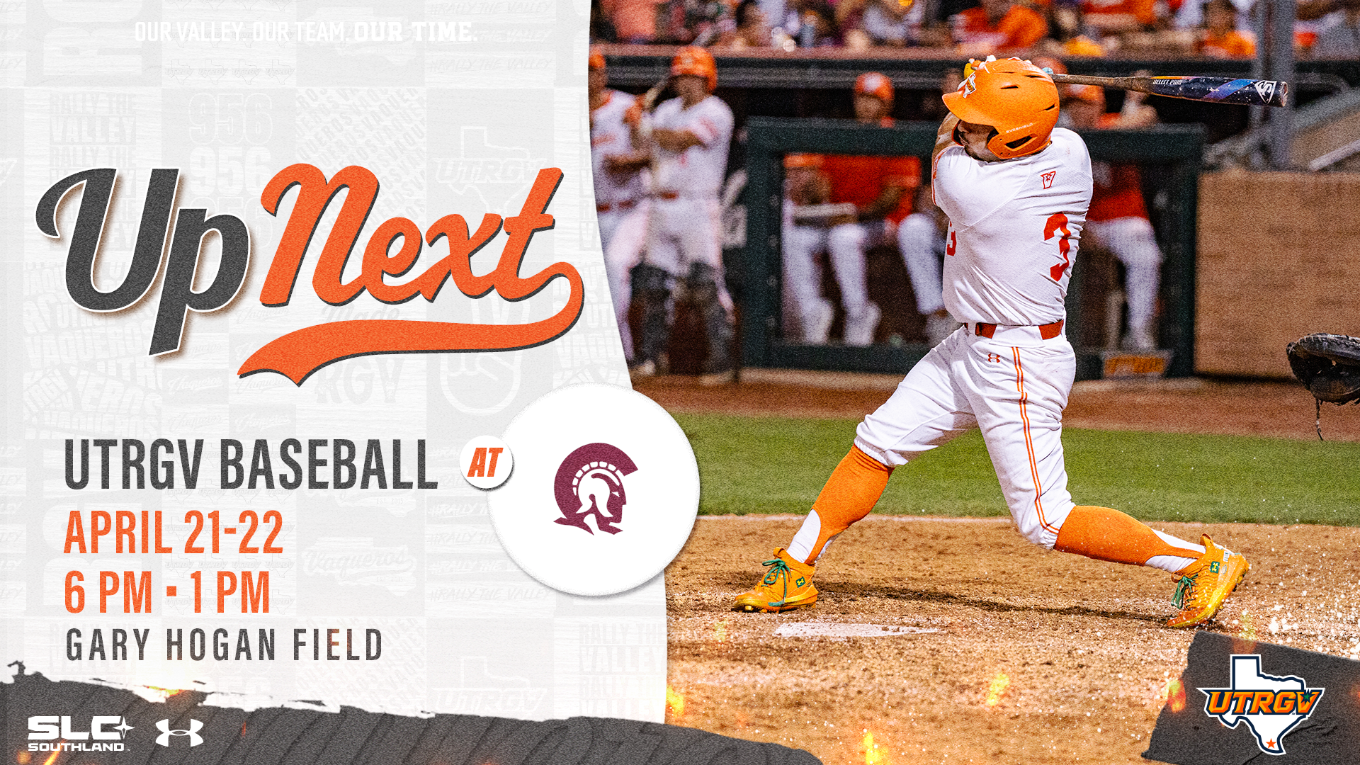 LEFT: Up Next UTRGV Baseball at Little Rock Trojan head logo April 21-22 6 PM • 1 PM Gary Hogan Field RIGHT: Photo of Rene Galván hitting