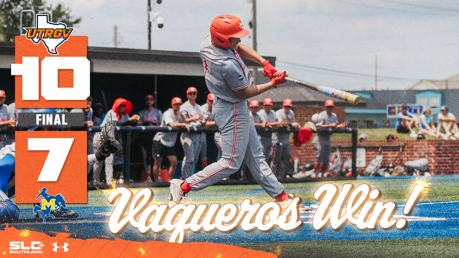 UTRGV over Texas logo 10 FINAL 7 McNeese logo Vaqueros Win! over a picture of Thomas Williams swinging while wearing a gray uniform and orange helmet