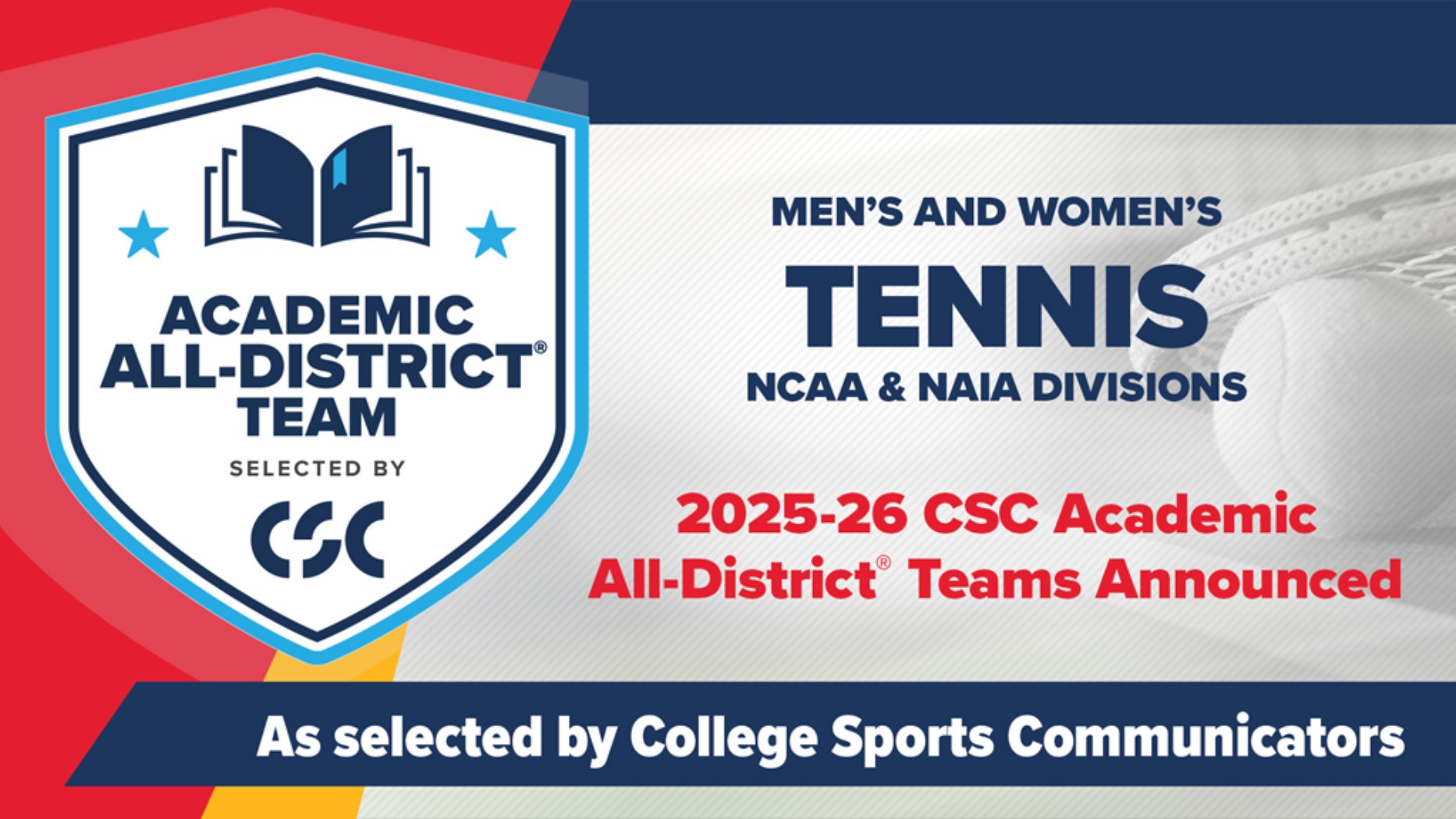 CSC Academic All-District | Tennis | NCAA & NAIA Divisions | As Voted on by College Sports Communicators