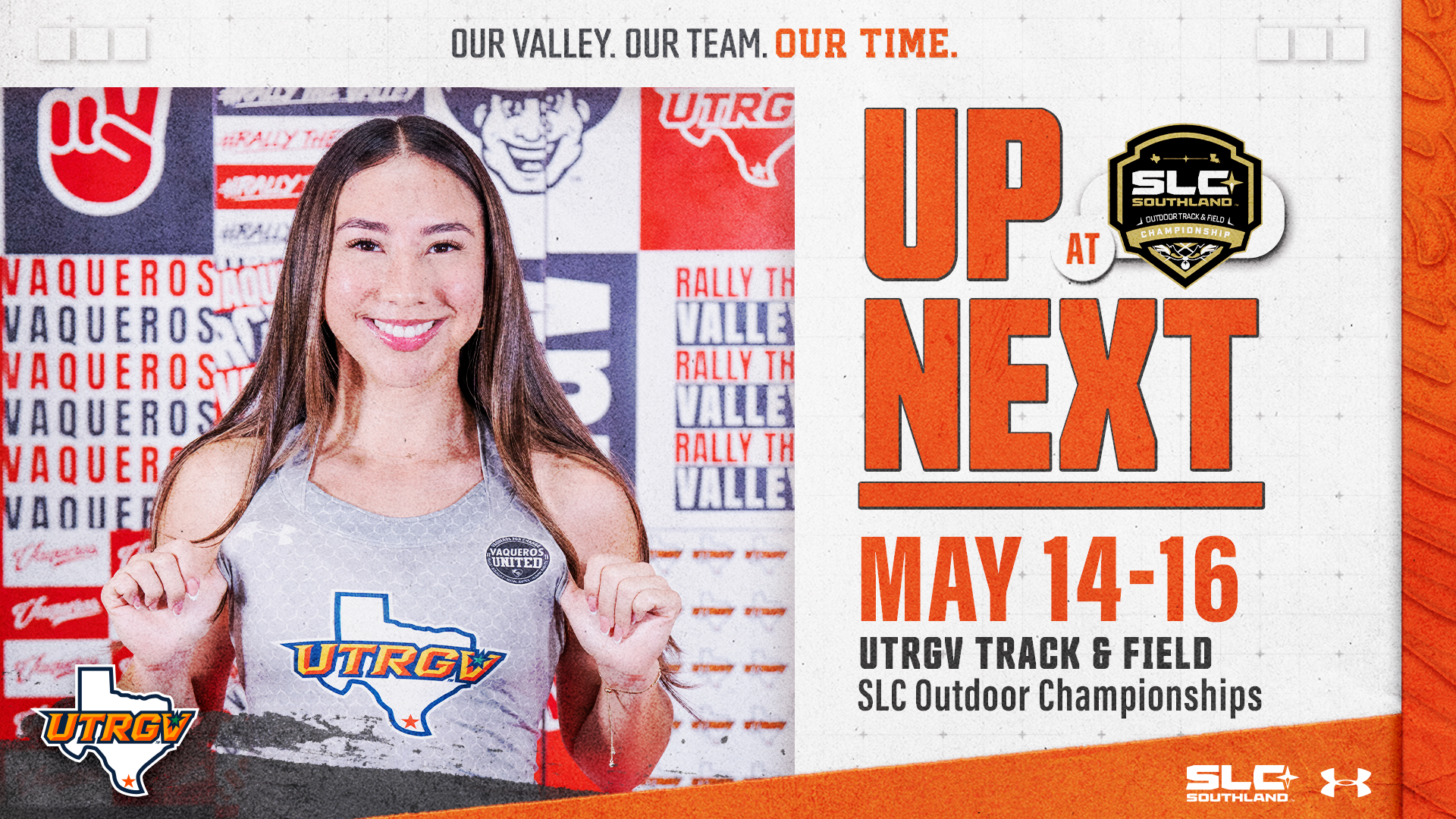 image is a graphic with a white background and a photo of Kailey Salazar on the left wearing a gray UTRGV track & field uniform. On the right, there are block letters in orange reading Up Next May 14-16 UTRGV Track & Field at SLC outdoor Championships with the SLC Outdoor Championships logo and the UTRGV over Texas logo.