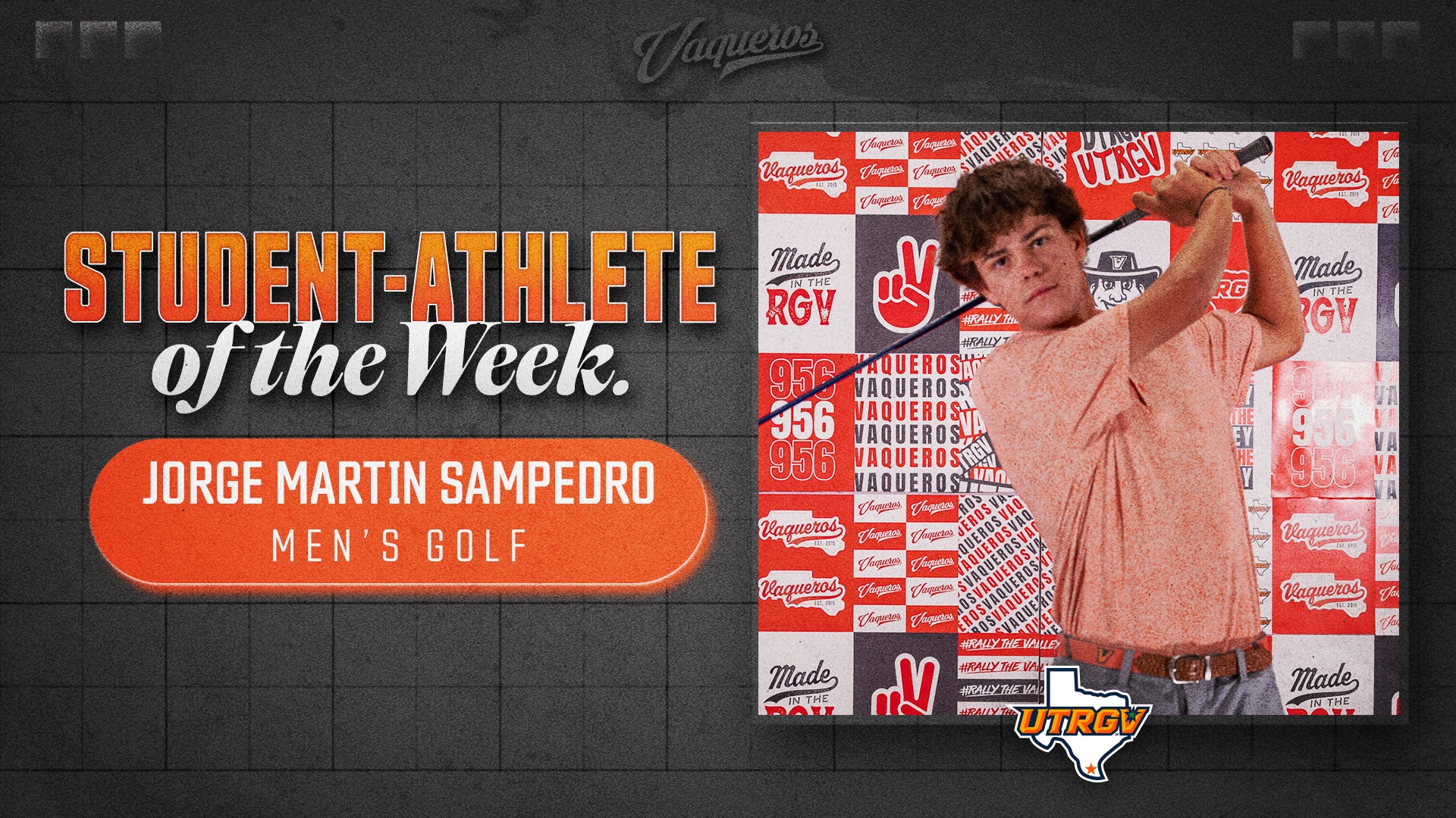 UTRGV Student-Athlete of the Week | Jorge Martin Sampedro | Men's Golf | 5/26