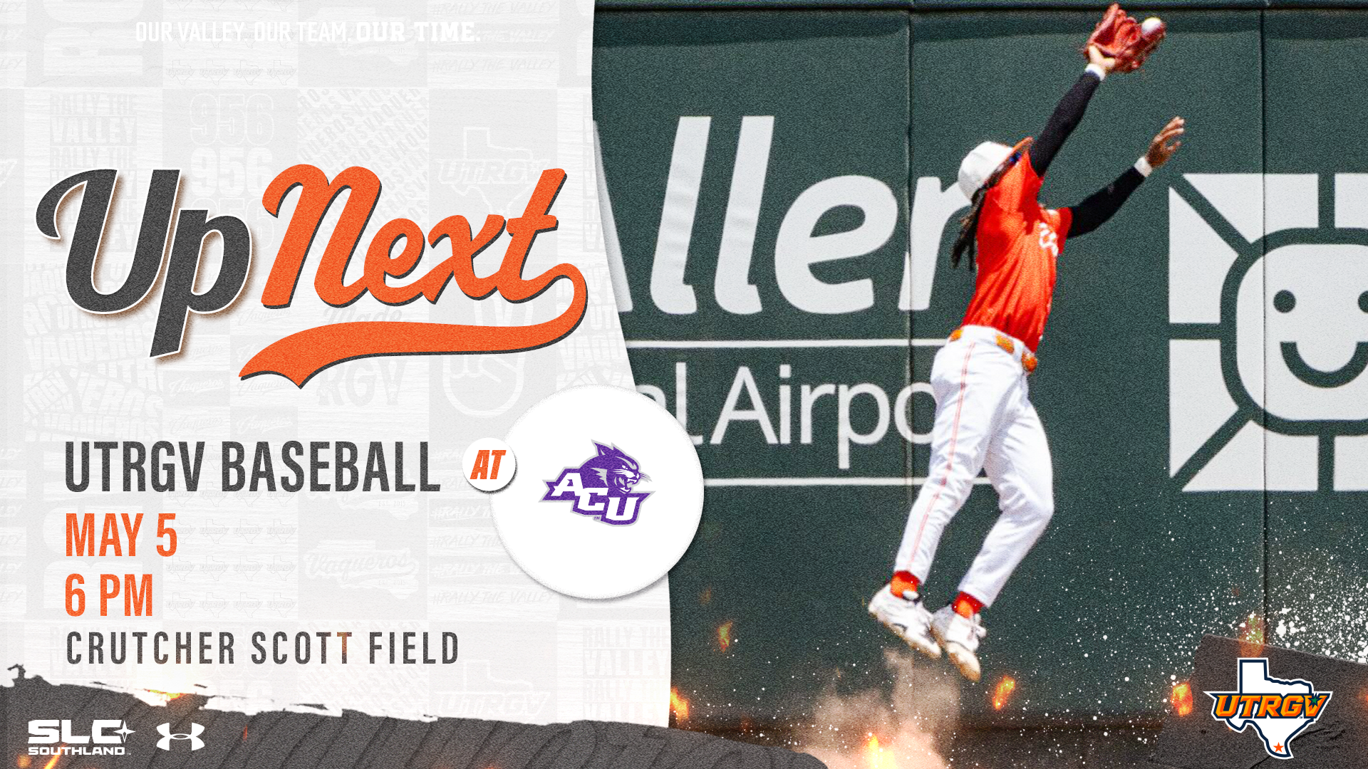 LEFT: Up Next UTRGV Baseball at ACU logo May 5 6 PM Crutcher Scott Field  RIGHT: Photo of Damien Whitfield making a leaping catch at the right-center outfield wall