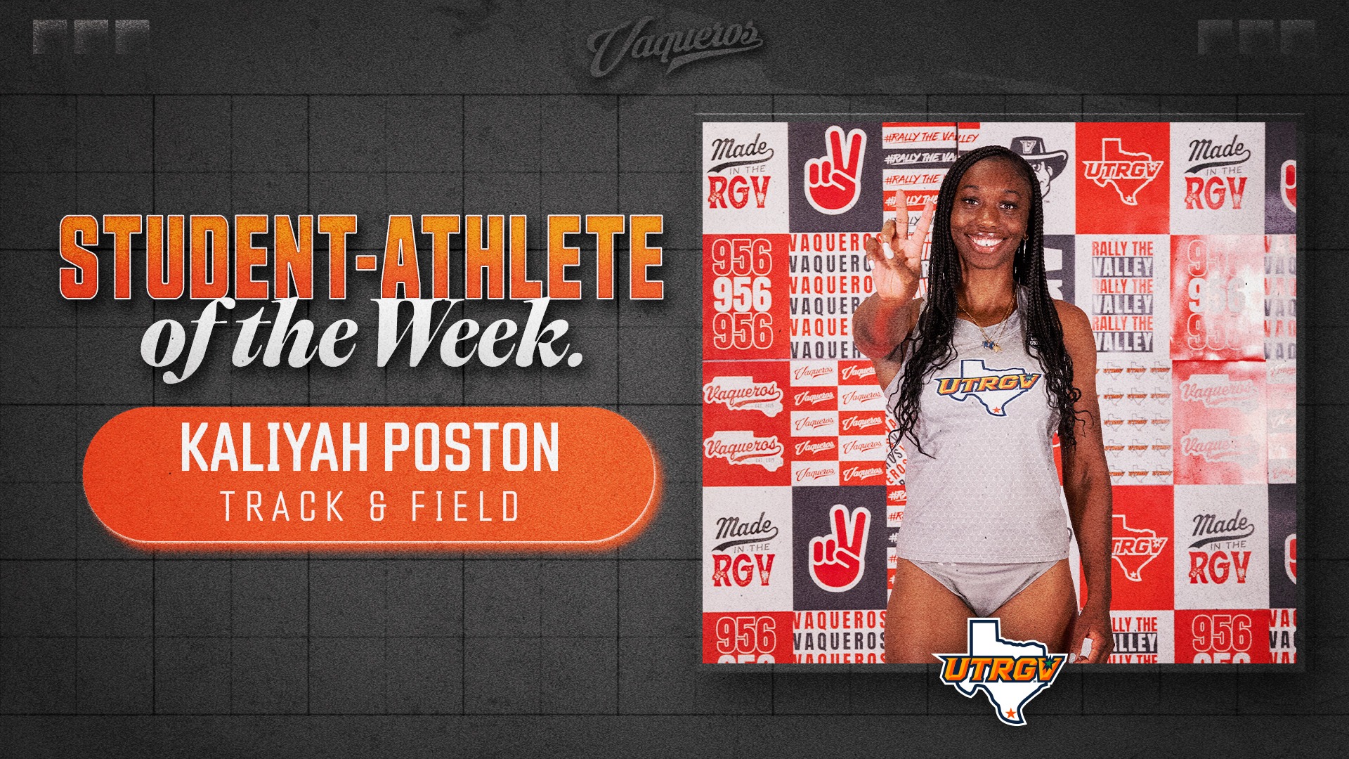 Image on Right: Kaliyah Poston, Info on Left: UTRGV Student-Athlete of the Week | Kaliyah Poston | Track & Field | 6.1