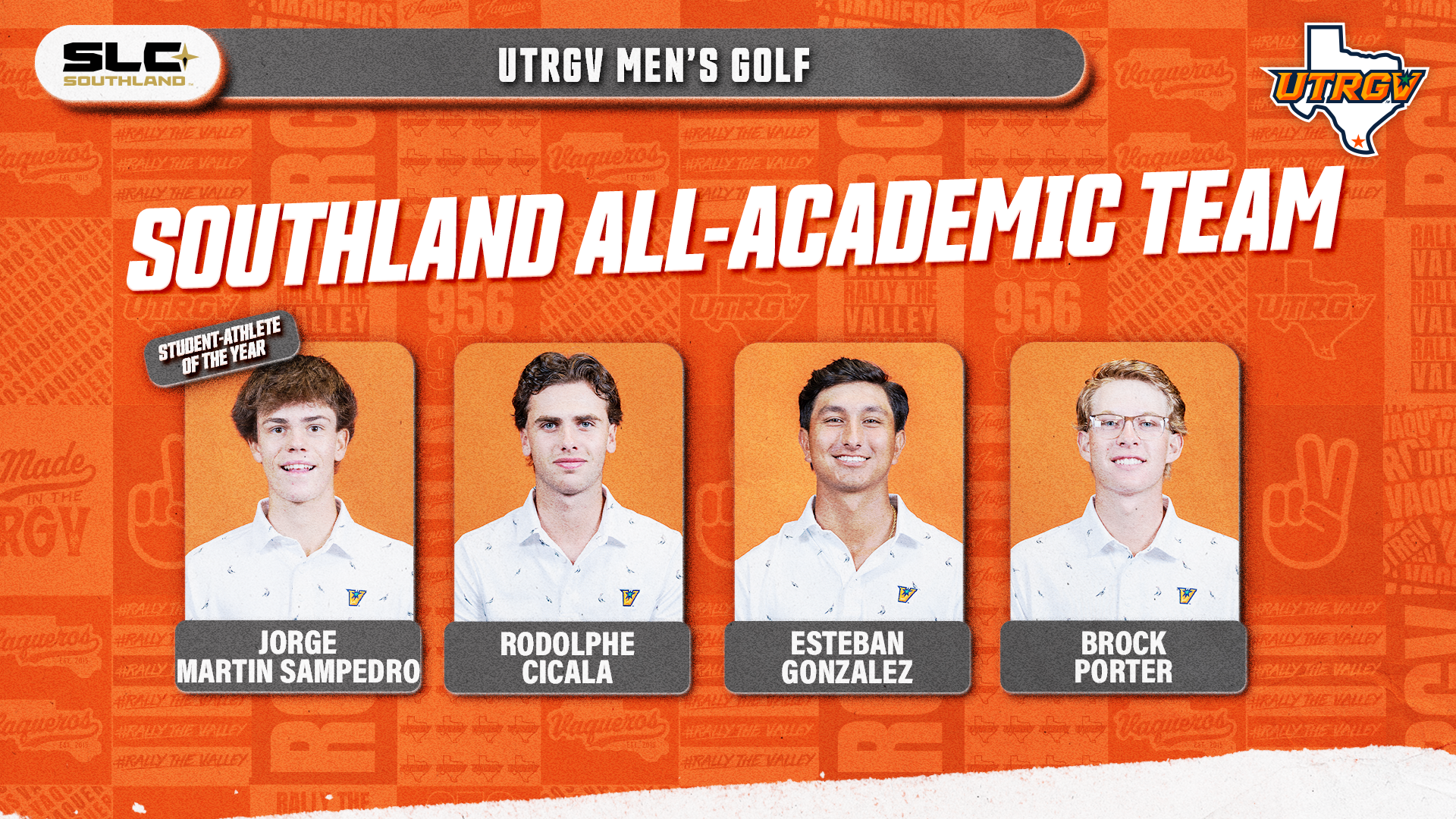 UTRGV Men's Golf Southland All-Academic Team Student-Athlete of the Year Jorge Martin Sampedro, Rodolphe Cicala, Esteban Gonzalez, Brock Porter