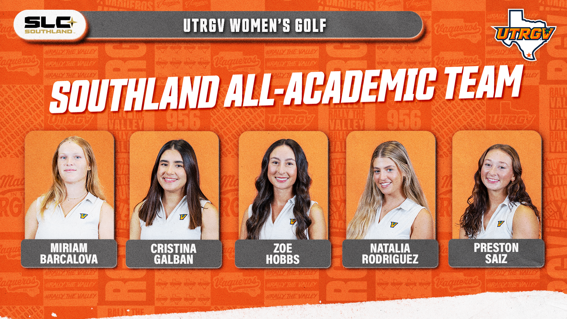 UTRGV Women's Golf Southland All-Academic Team Miriam Barcalova, Cristina Galban, Zoe Hobbs, Natalia Rodriguez, Preston Saiz