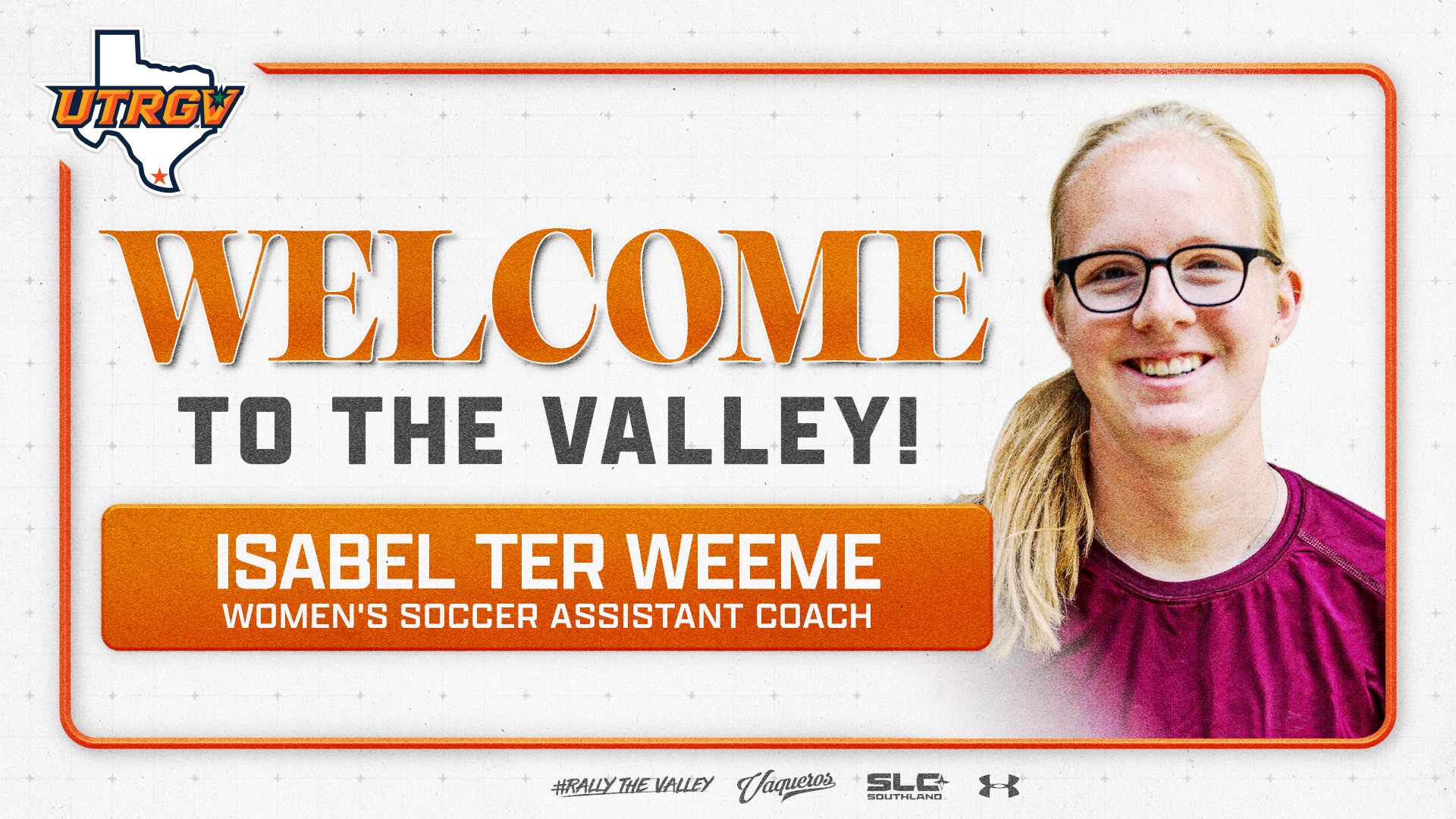 Information on Right: Welcome to the Valley! | Isabel ter Weeme -- Assistant Women's Soccer Coach | Image on Left: Headshot of Isabel ter Weeme