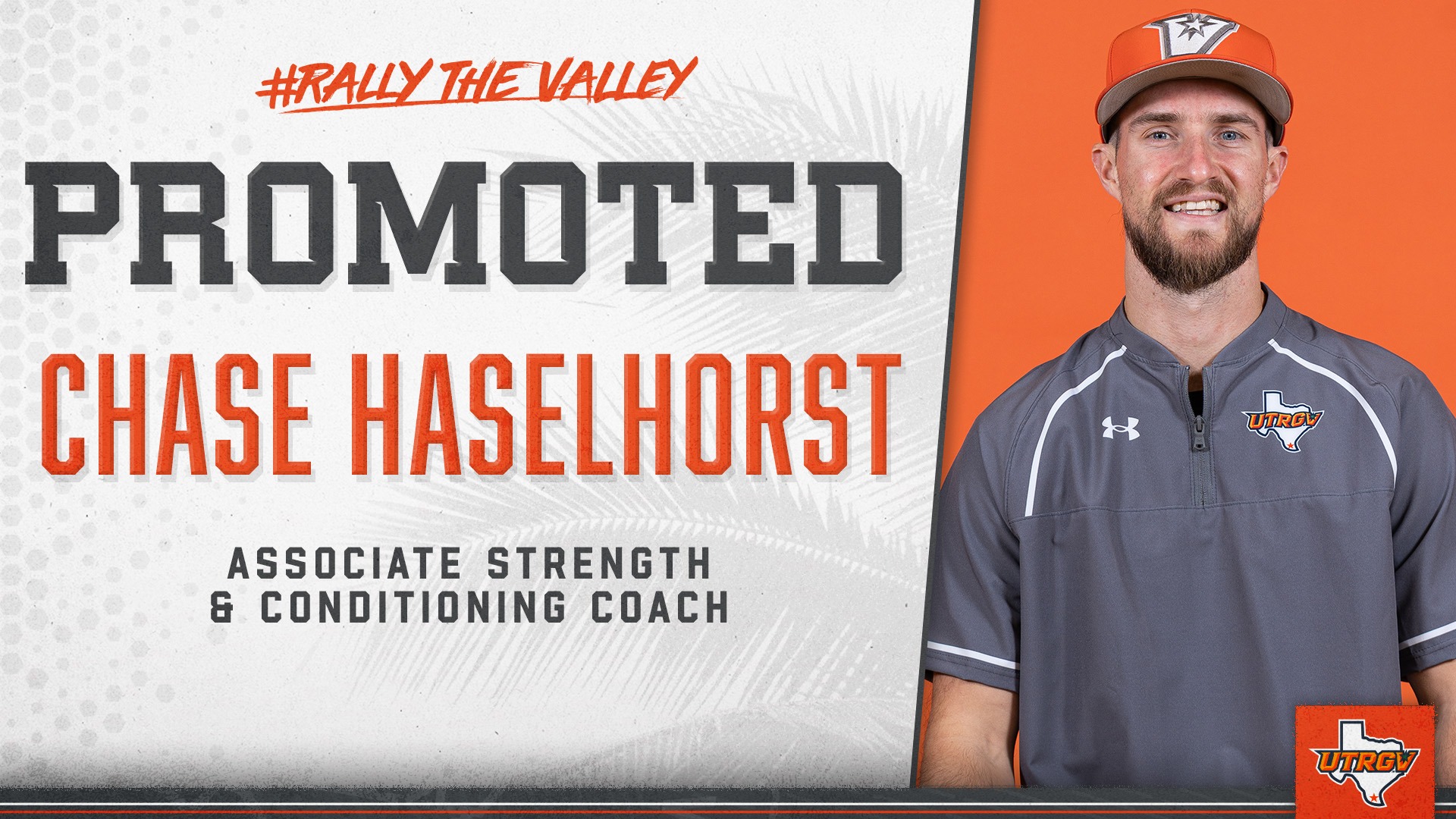 UTRGV promoted Chase Haselhorst to Associate Strength and Conditioning Coach with Chase on the right