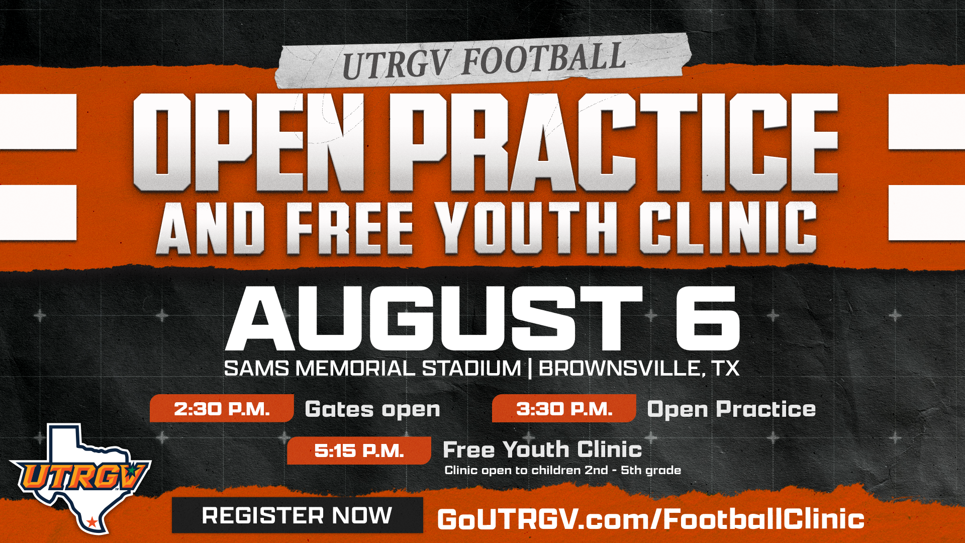 Image is a black graphic that reads UTRGV Football Open Practice and Free Youth Clinic August 6 Sams Memorial Stadium Brownsville Texas