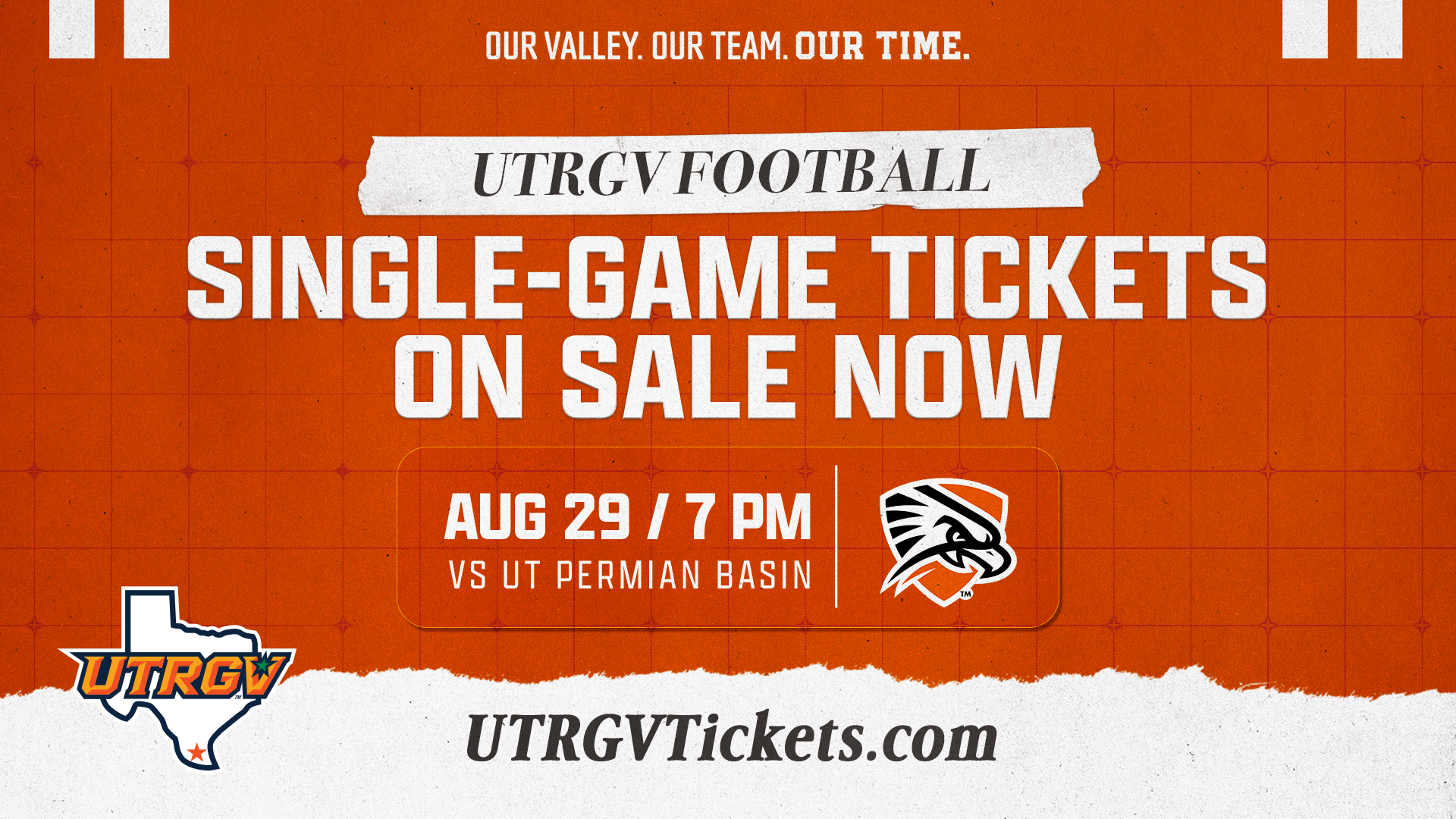 Image is an orange graphic that reads UTRGV Football Single-Game Tickets Now on Sale Aug. 29 7 p.m. vs. UTPB UTRGVTickets.com
