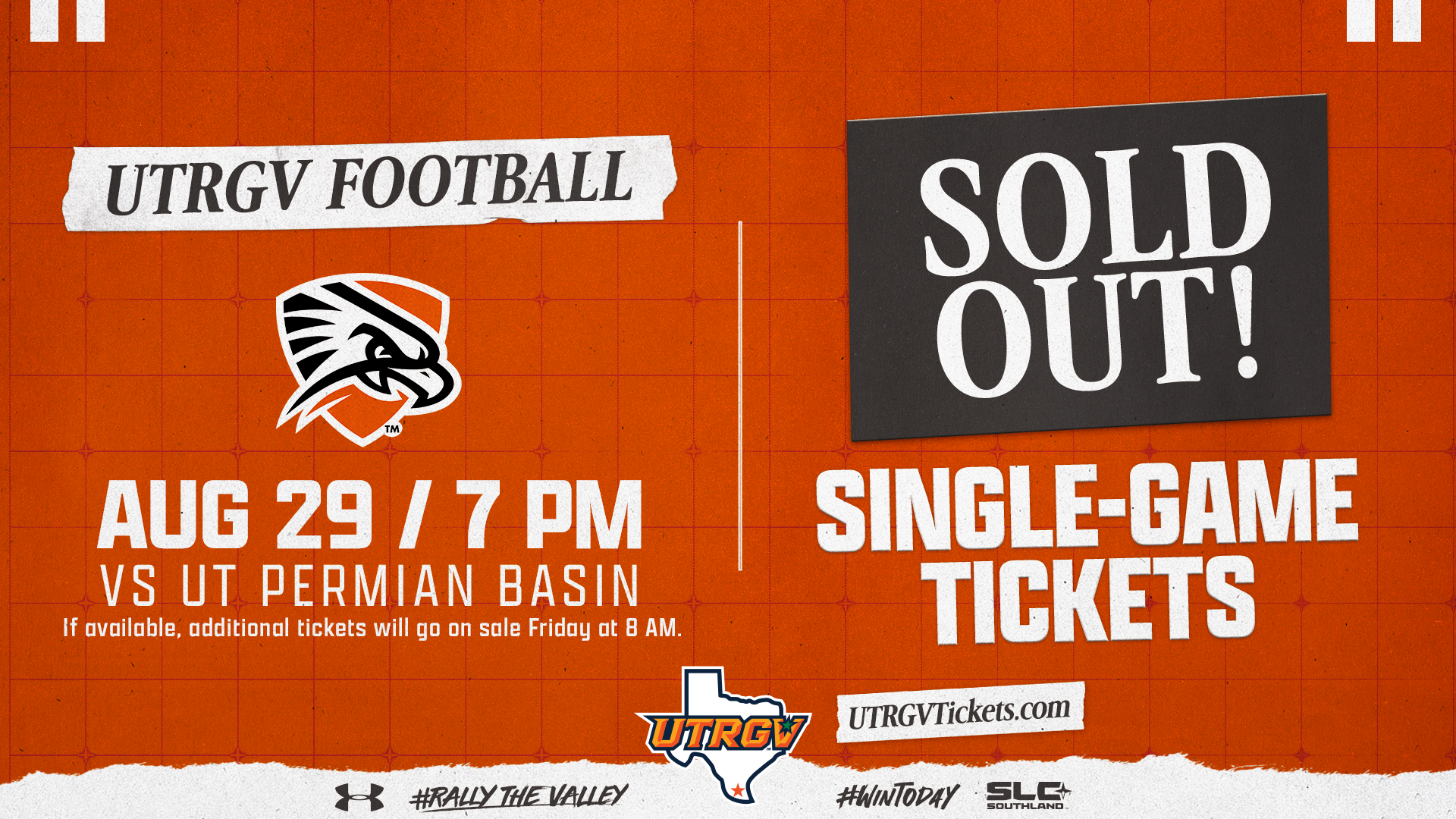 Image is an orange graphic that reads UTRGV Football Aug. 29 7 p.m. vs. UT Permian Basin Sold Out