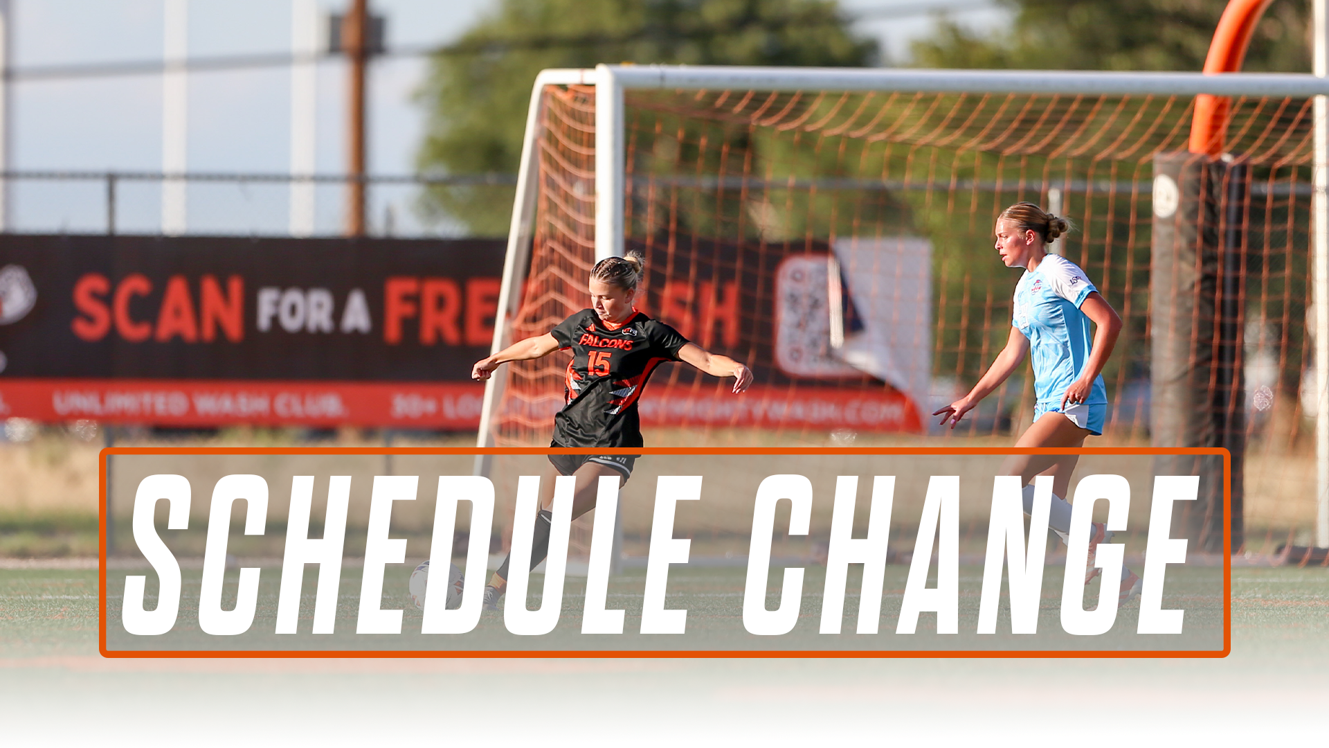 Schedule Change graphic for soccer vs Dallas Baptist