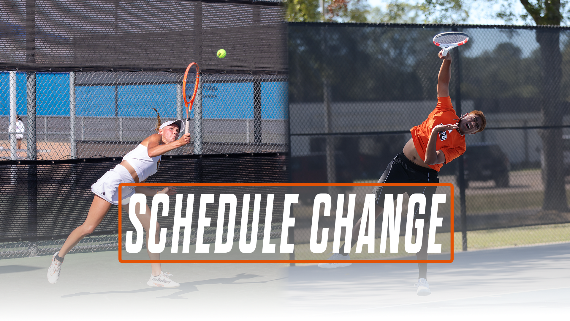 Schedule Change Tennis 2026 tennis