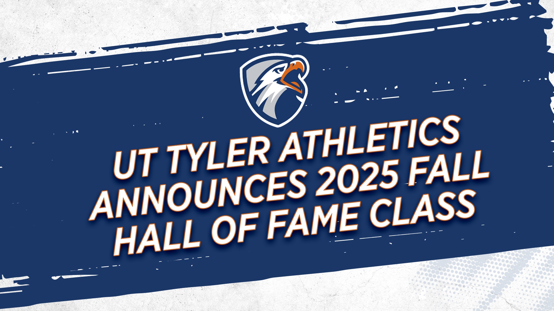 2025 UT Tyler Fall Hall of Fame class