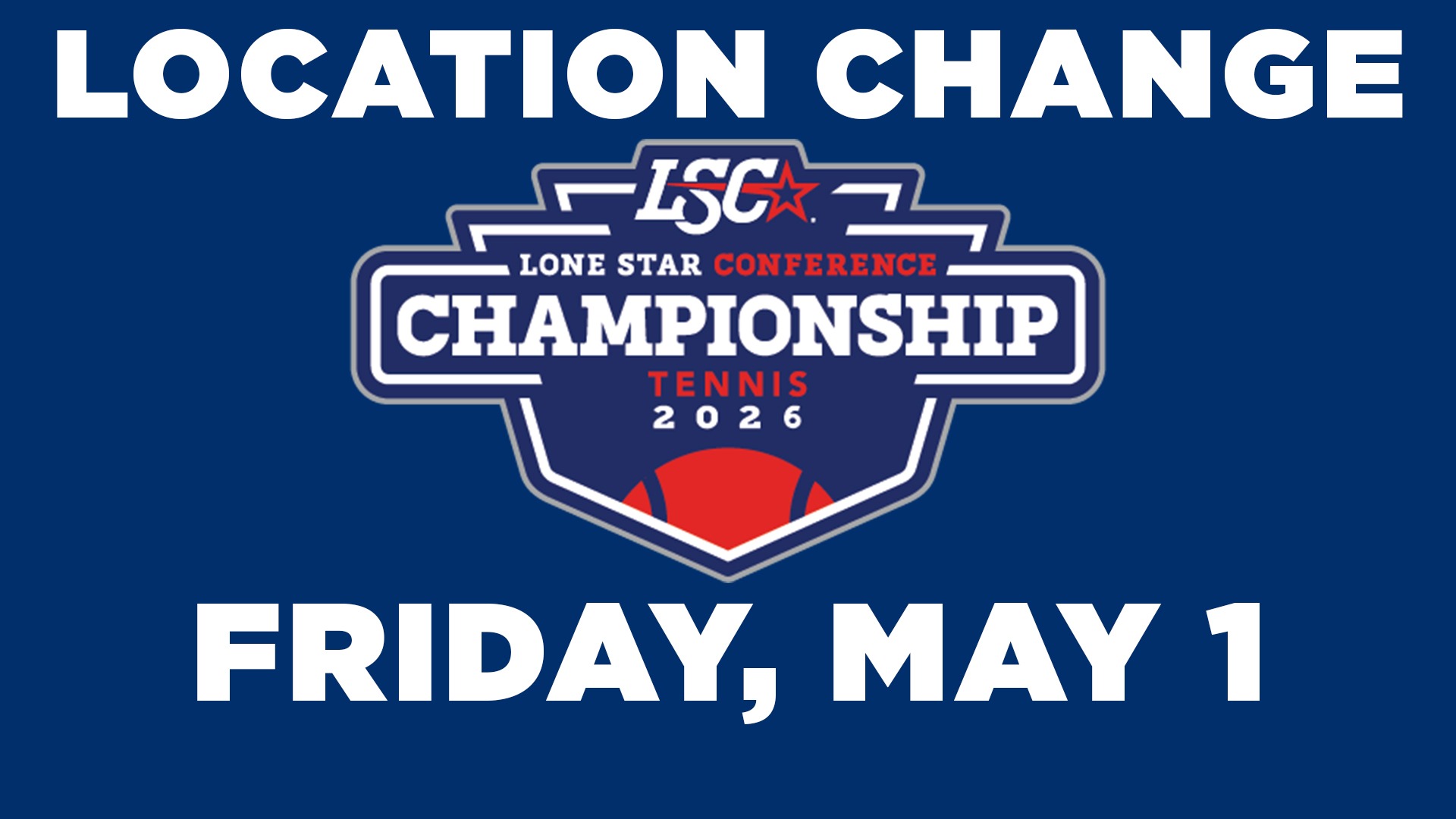 The LSC Tennis Semifinals will move on Friday, May 1 to Ennis Tennis Center.