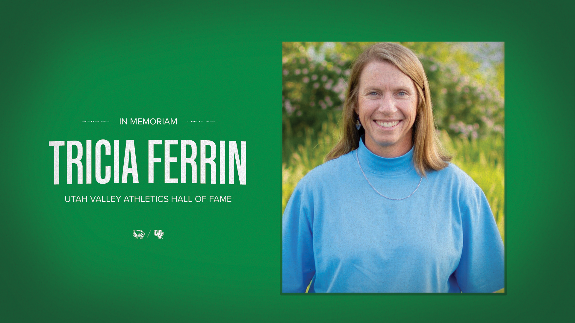 Tricia Ferrin Passes Away