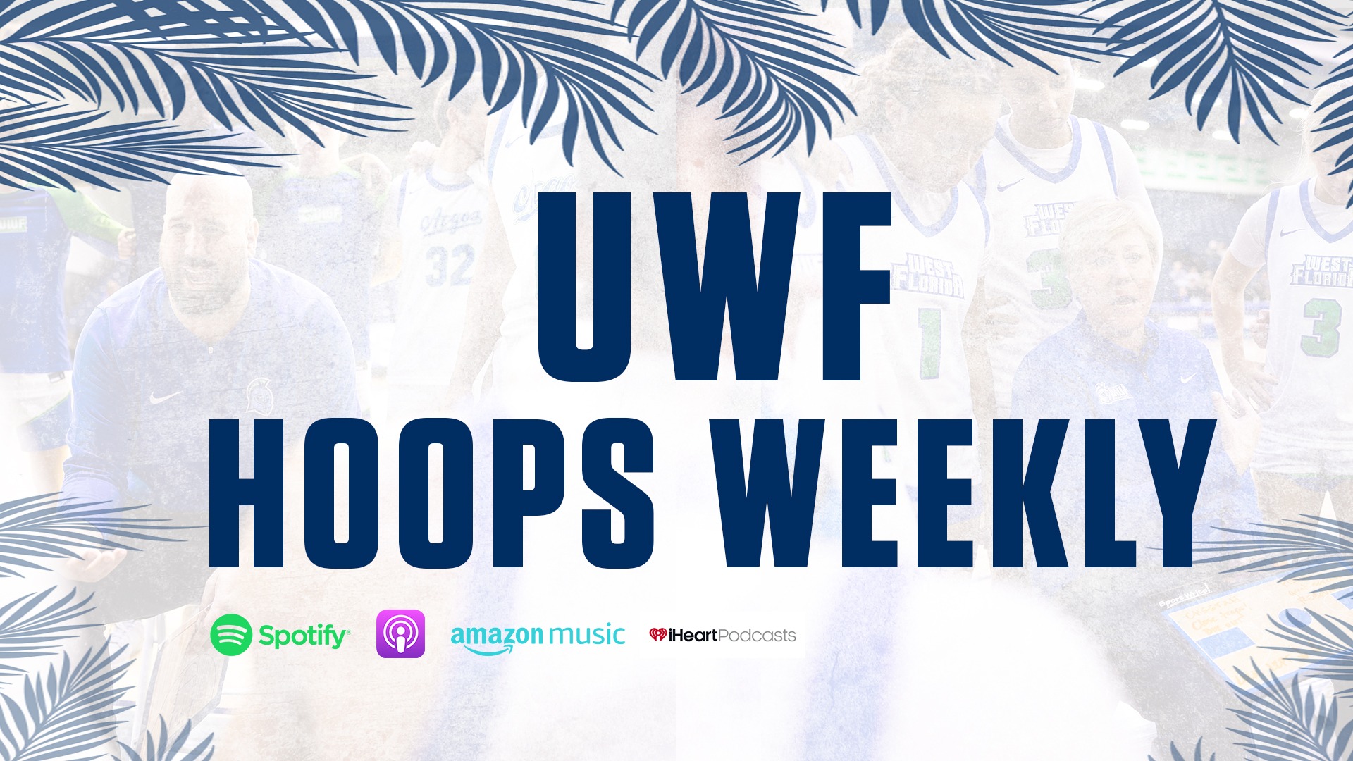UWF Hoops Weekly