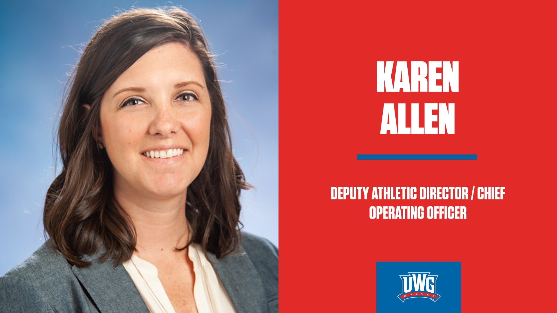 Karen Allen Named Deputy AD / Chief Operating Officer UWG Wolves