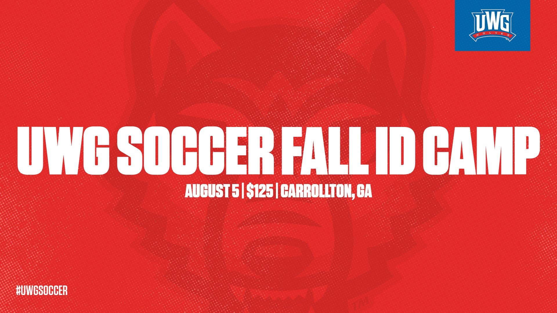 UWG Soccer to Host August ID Camp UWG Wolves Athletic Programs