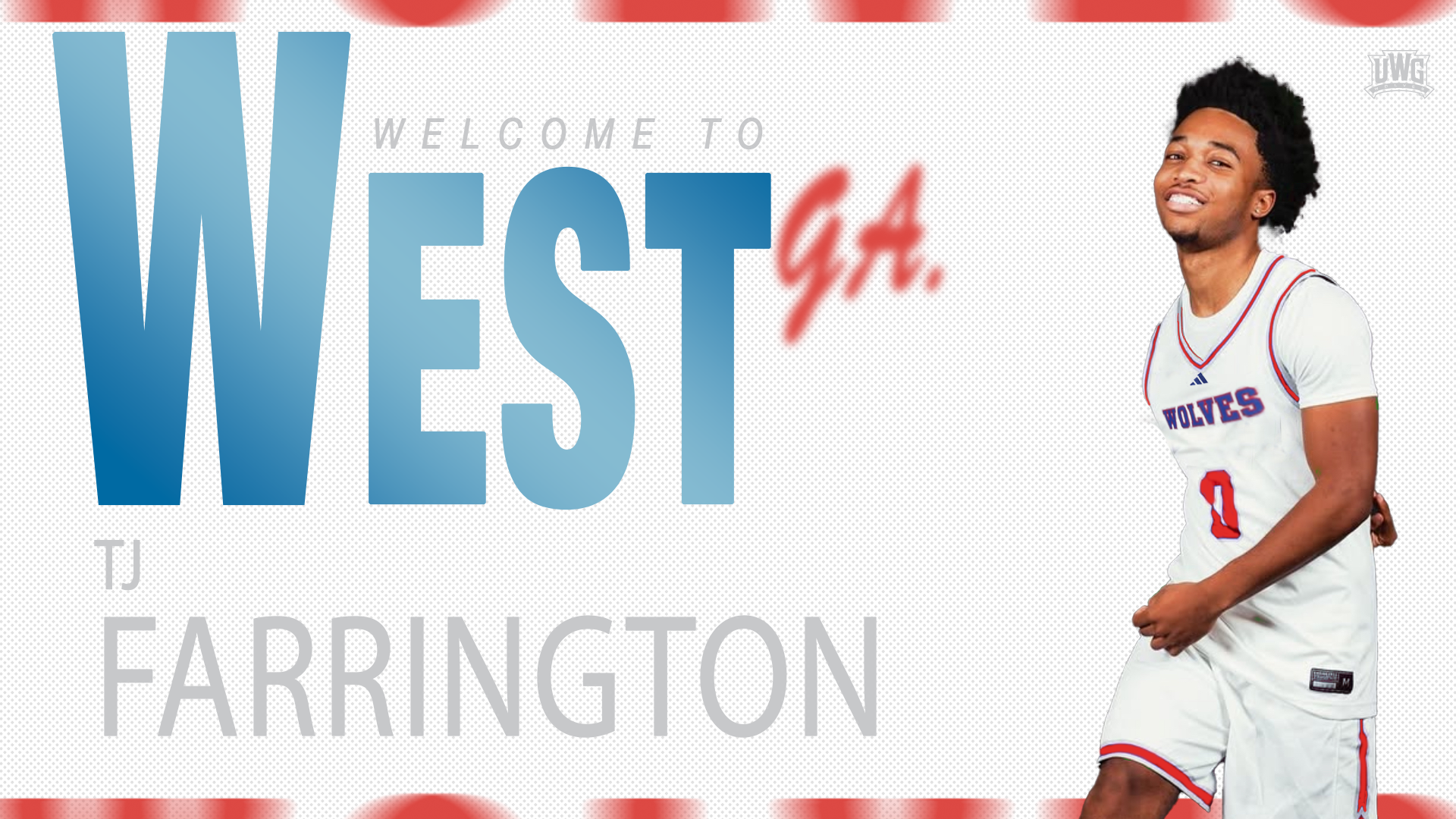 Image of a graphic that says Welcome to West GA TJ Farrington and a picture of him on the right in white basketball uniform