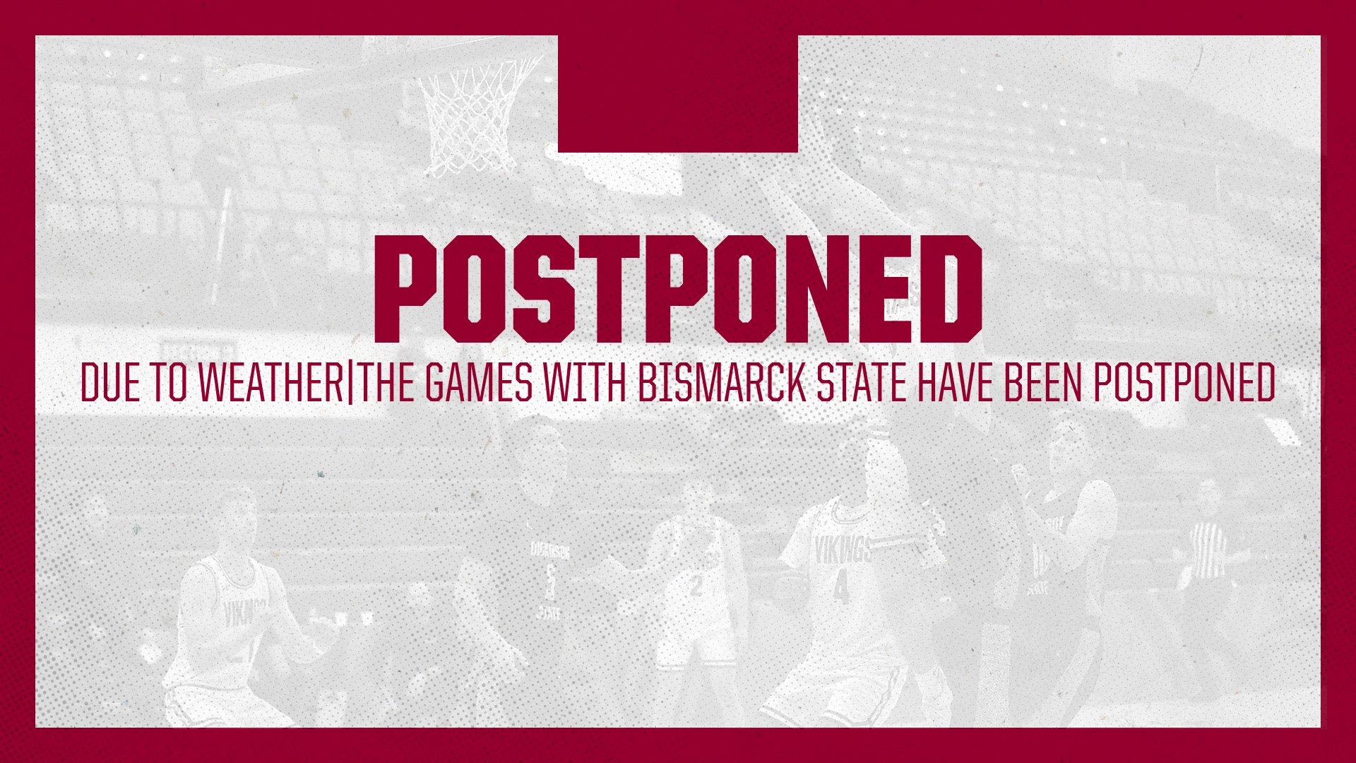 Games Postponed