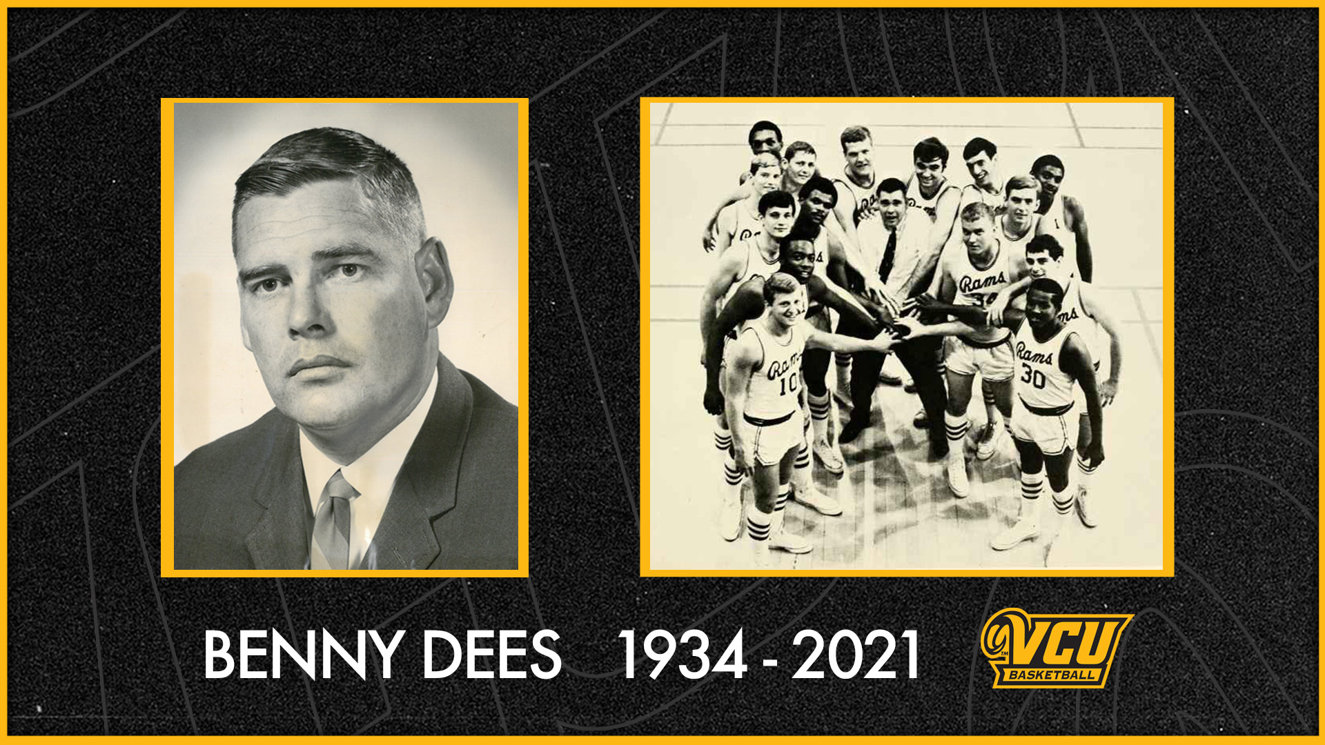 VCU BASKETBALL MOURNS THE PASSING OF FORMER COACH BENNY DEES Virginia