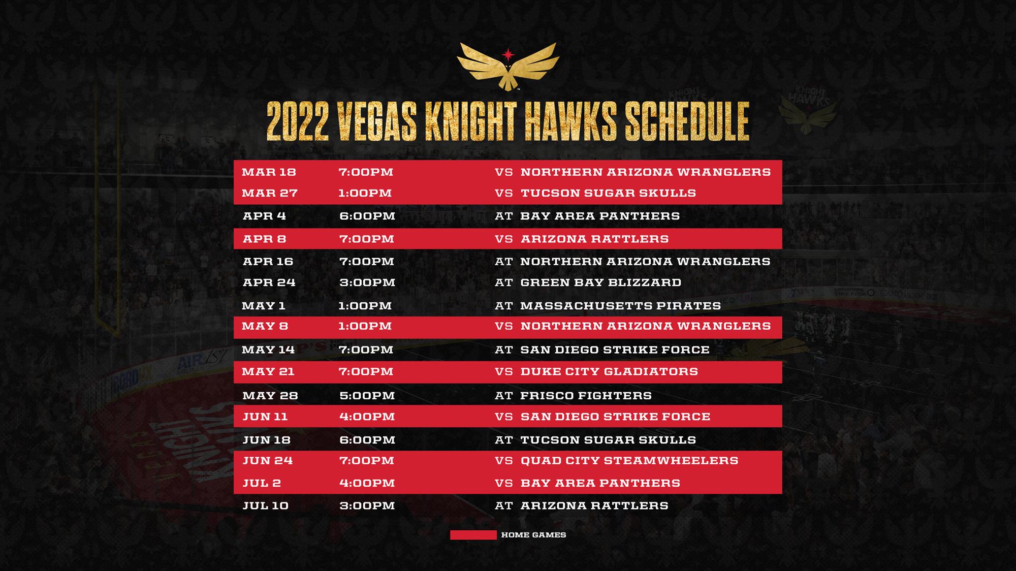 Vegas Knight Hawks Announce Inaugural Season Schedule Vegas Knight Hawks
