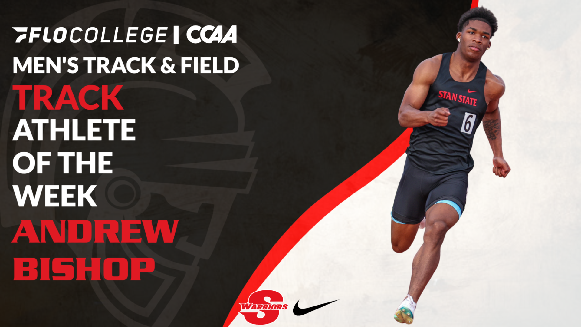 Graphic of Stan State sprinter Andrew Bishop running on the track, with text indicating he has been named CCAA Men’s Track Athlete of the Week.