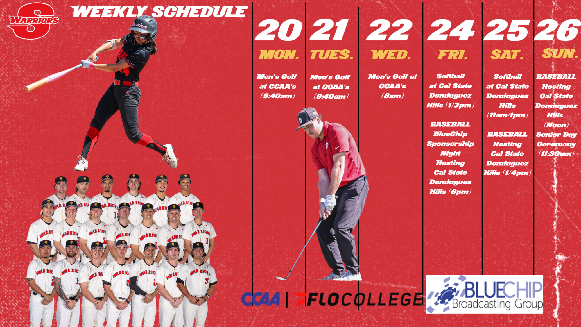 Stan State Warriors weekly schedule (April 20–26) featuring photos of a softball player swinging, a men’s golfer, and the baseball senior class of 2026. Schedule includes men’s golf at the CCAA Championships Monday–Wednesday; softball at Cal State Dominguez Hills Friday–Saturday; and baseball hosting Cal State Dominguez Hills Friday–Sunday, with BlueChip Night (Friday) and Senior Day (Sunday).