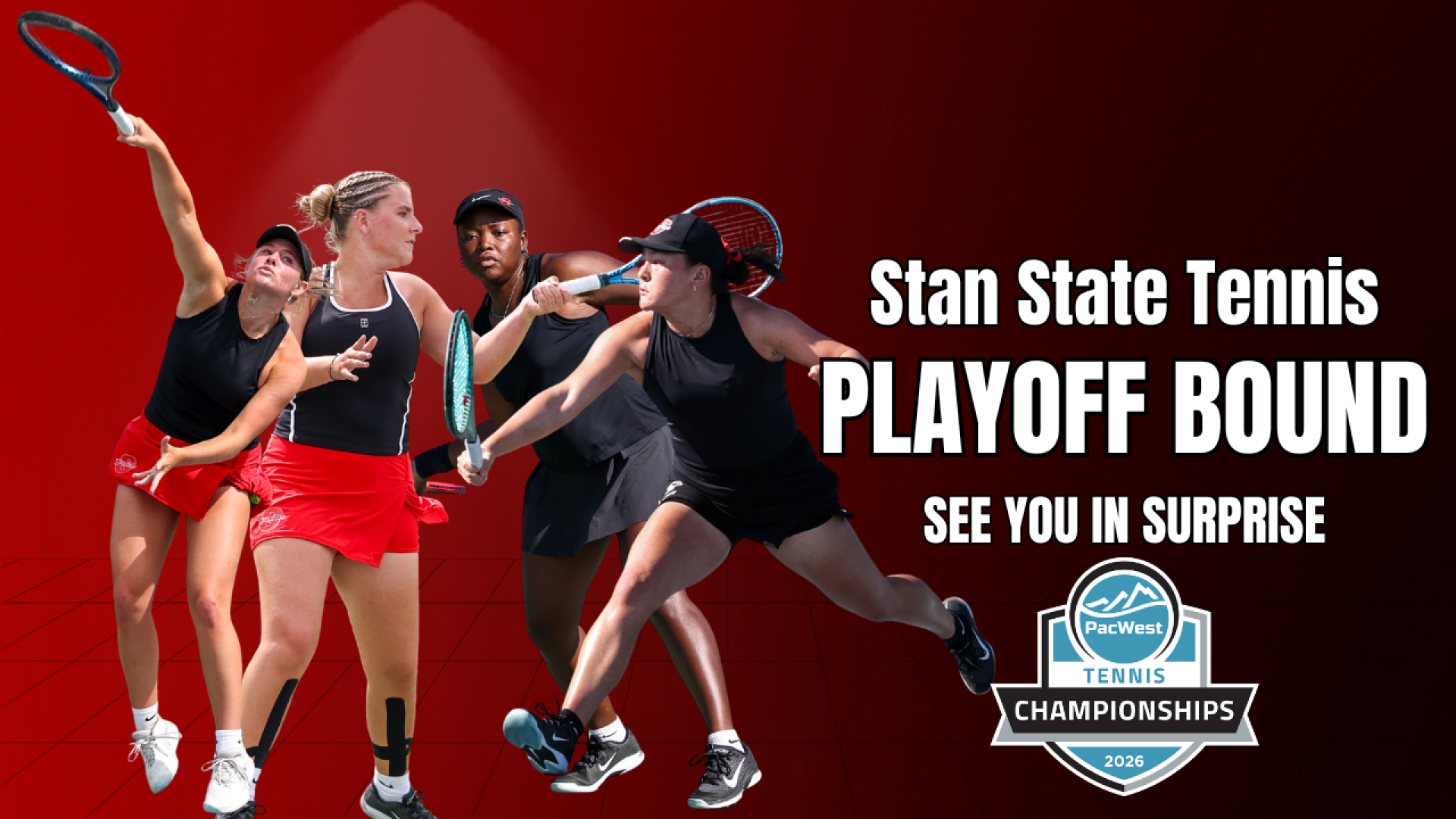 Stan State women’s tennis players featured in a graphic announcing the team is playoff bound for the 2026 PacWest Tennis Championships in Surprise.