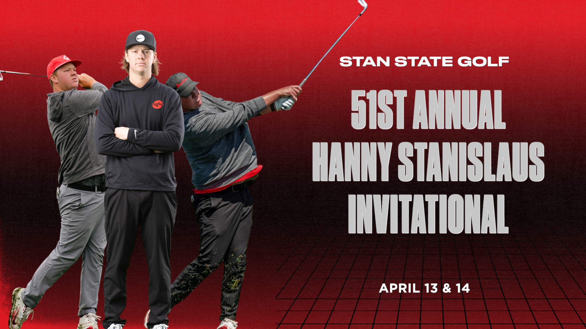 Graphic promoting Stan State golf’s 51st Annual Hanny Stanislaus Invitational on April 13–14, featuring senior golfer Chase Bird shown in multiple poses against a red background.