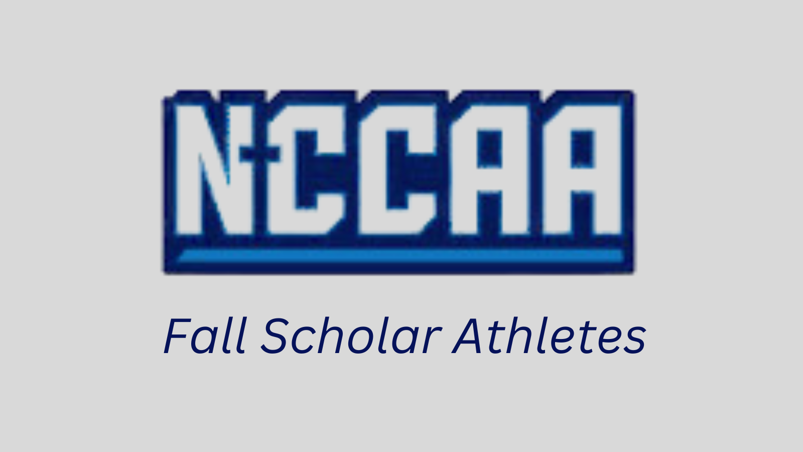 NCCAA Fall Scholar Athletes