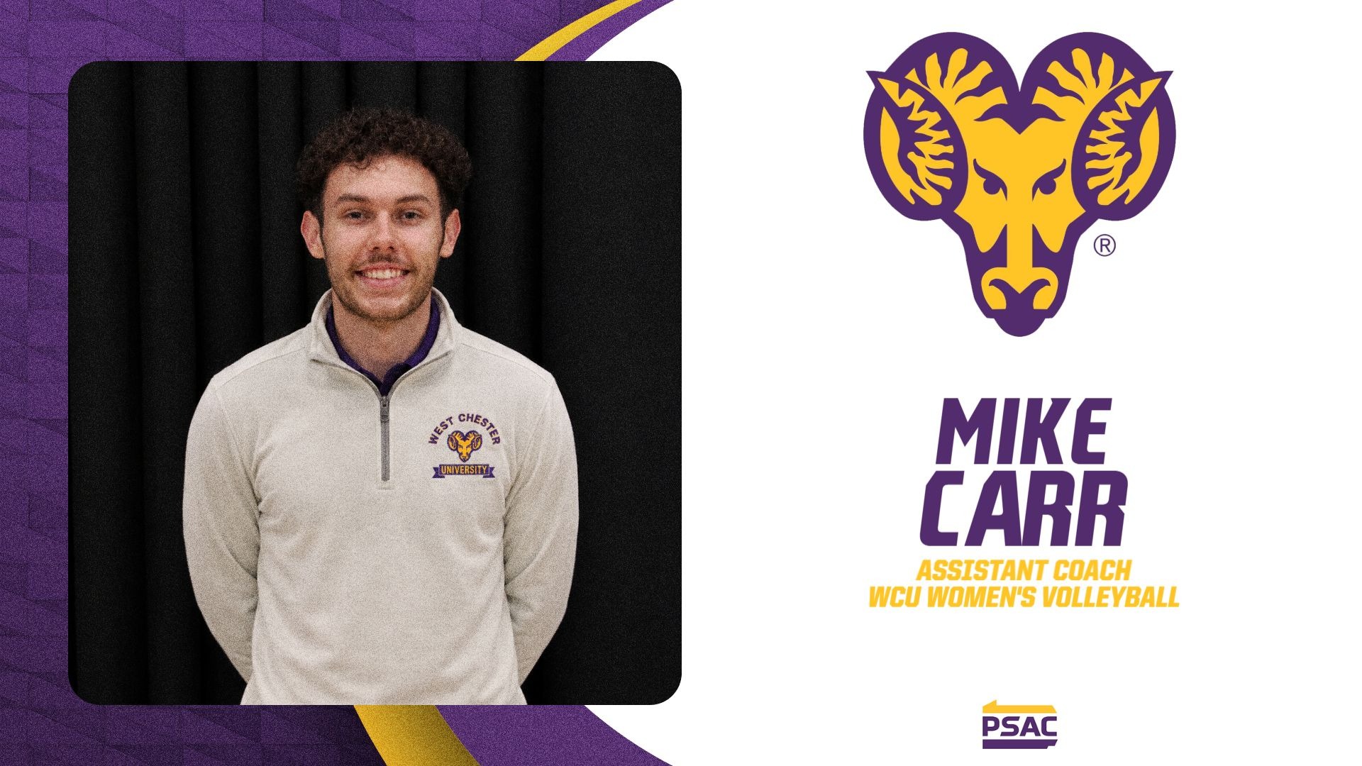 Purple, white and gold graphic with headshot of Mike Carr wearing white pullover with West Chester University on right chest and purple introducing carr as new women's volleyball assistant coach