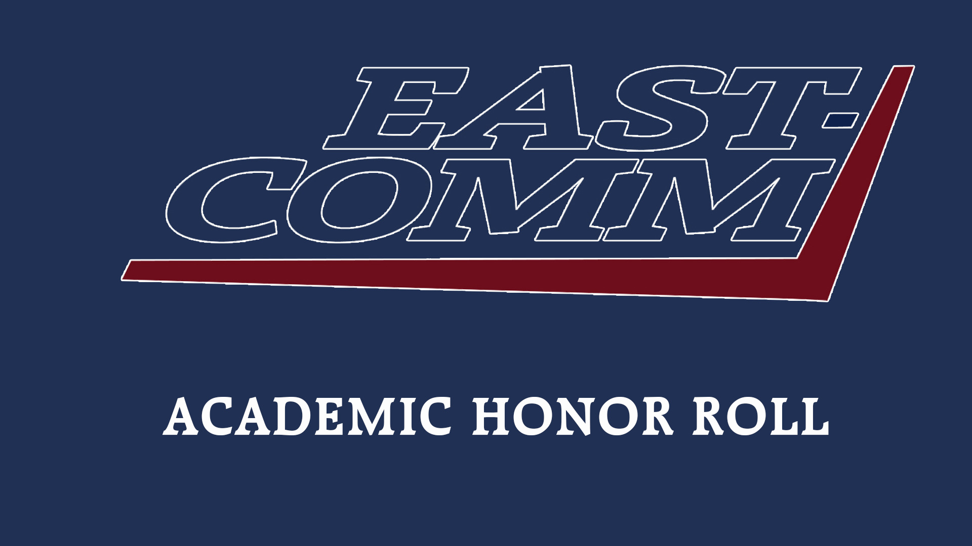 EAST-COMM Academic Honor Roll graphic